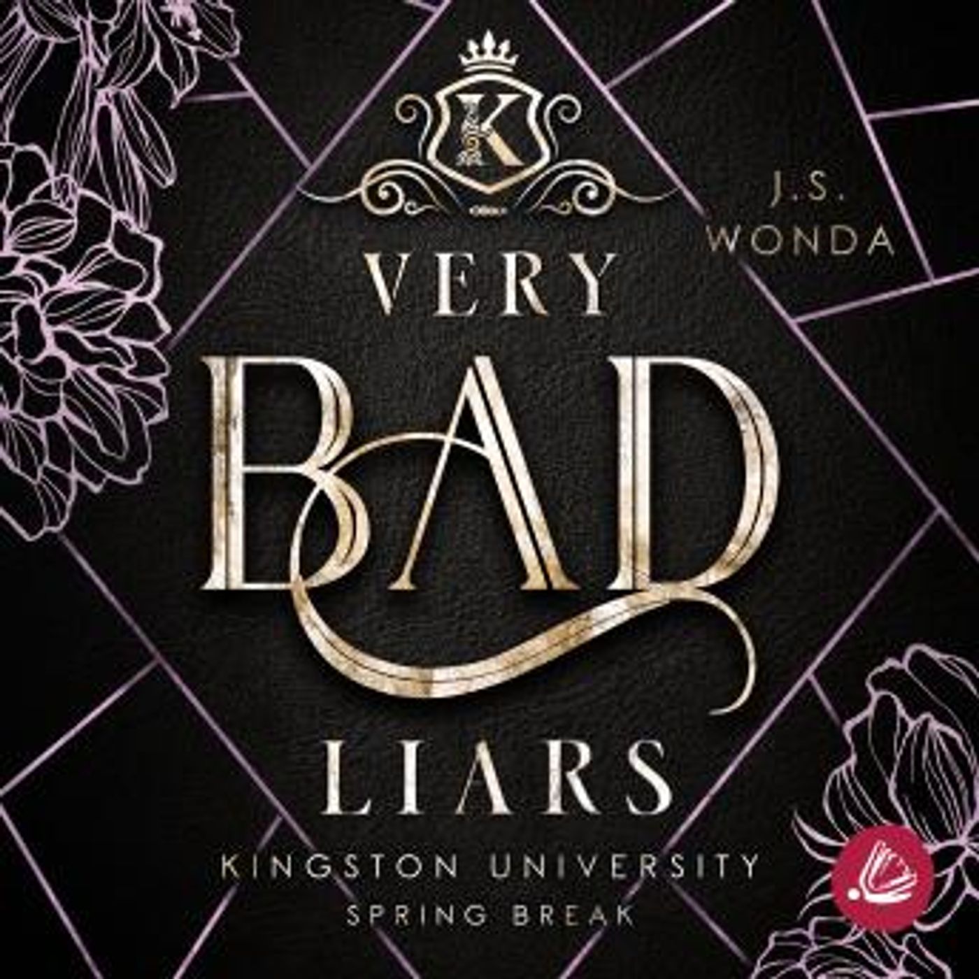 [German] - Very Bad Liars: Kingston University, 3. Semester by J. S. Wonda episode artwork