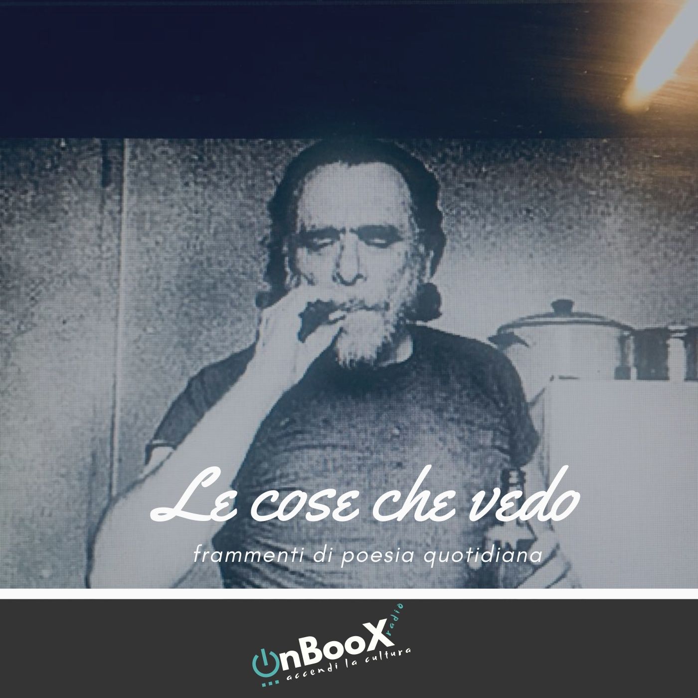 Cose che vedo è Bukowski