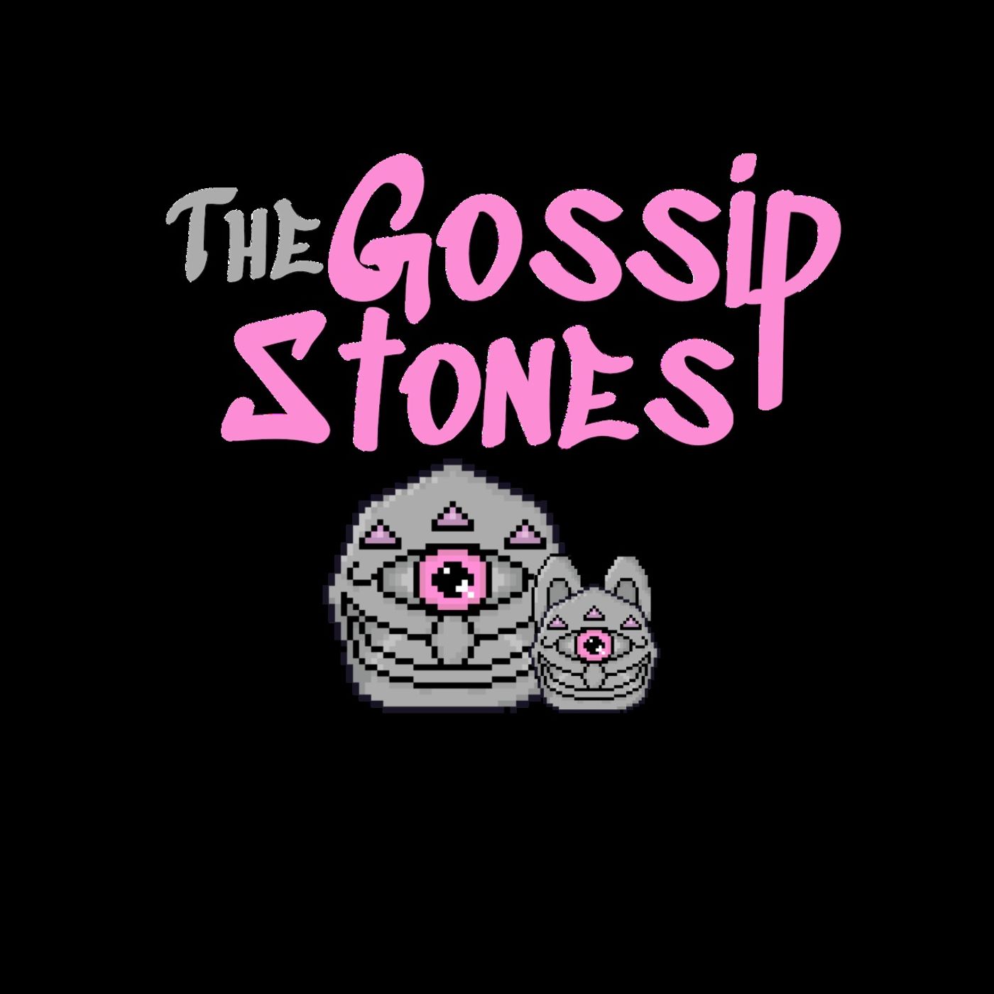 The Gossip Stones