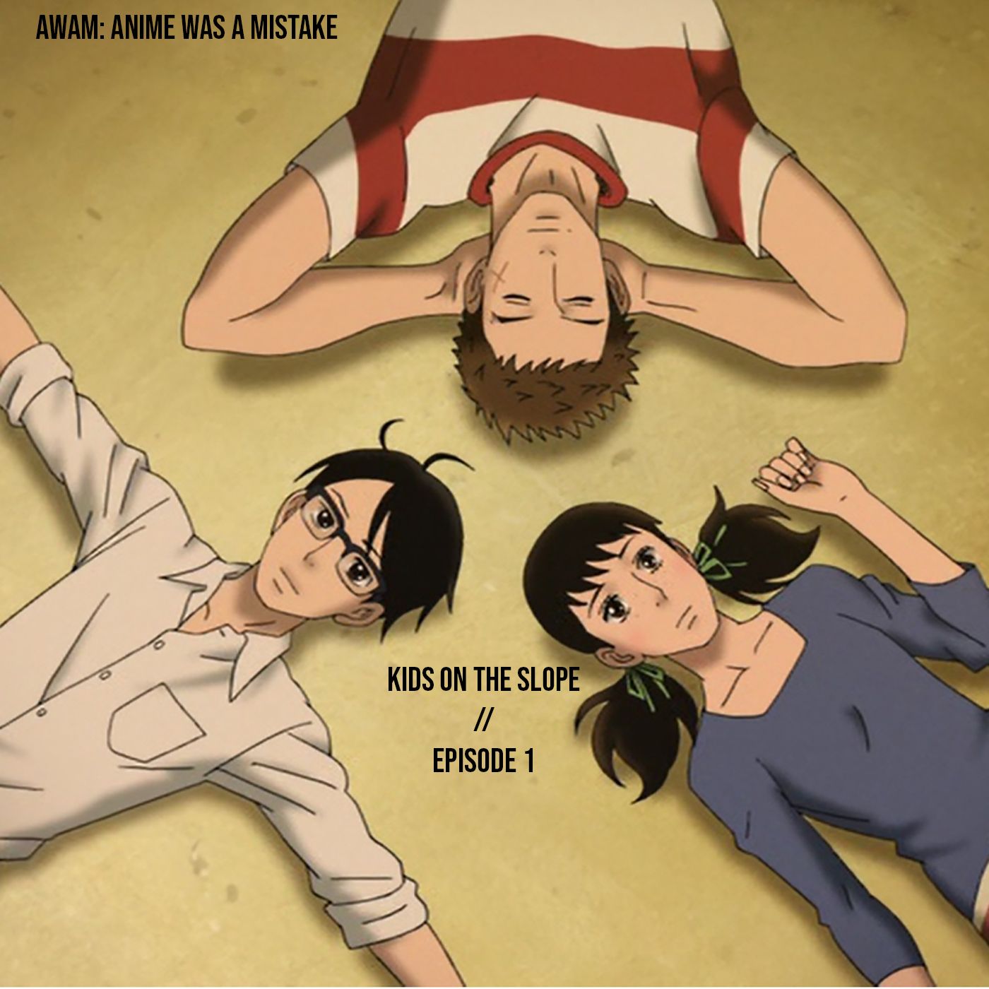 AWAM: Anime Was A Mistake