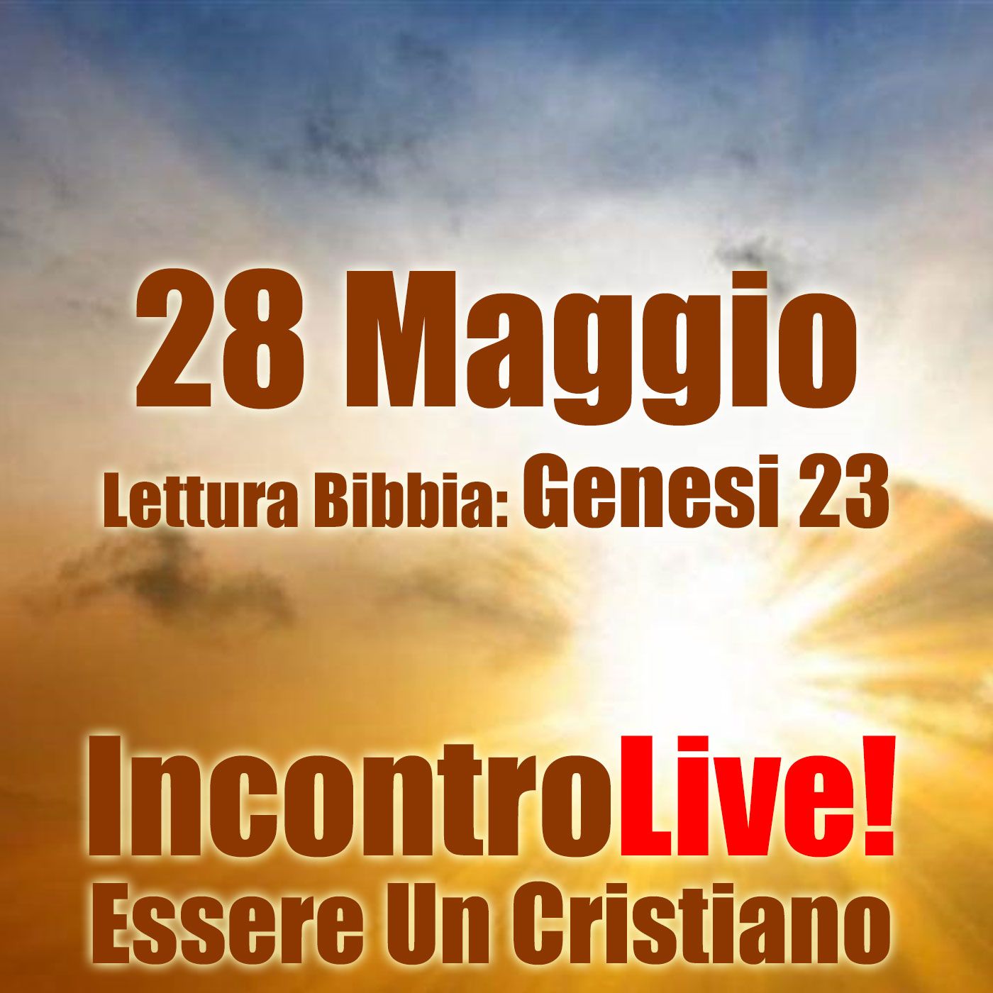 Incontro Live! Essere Un Cristiano