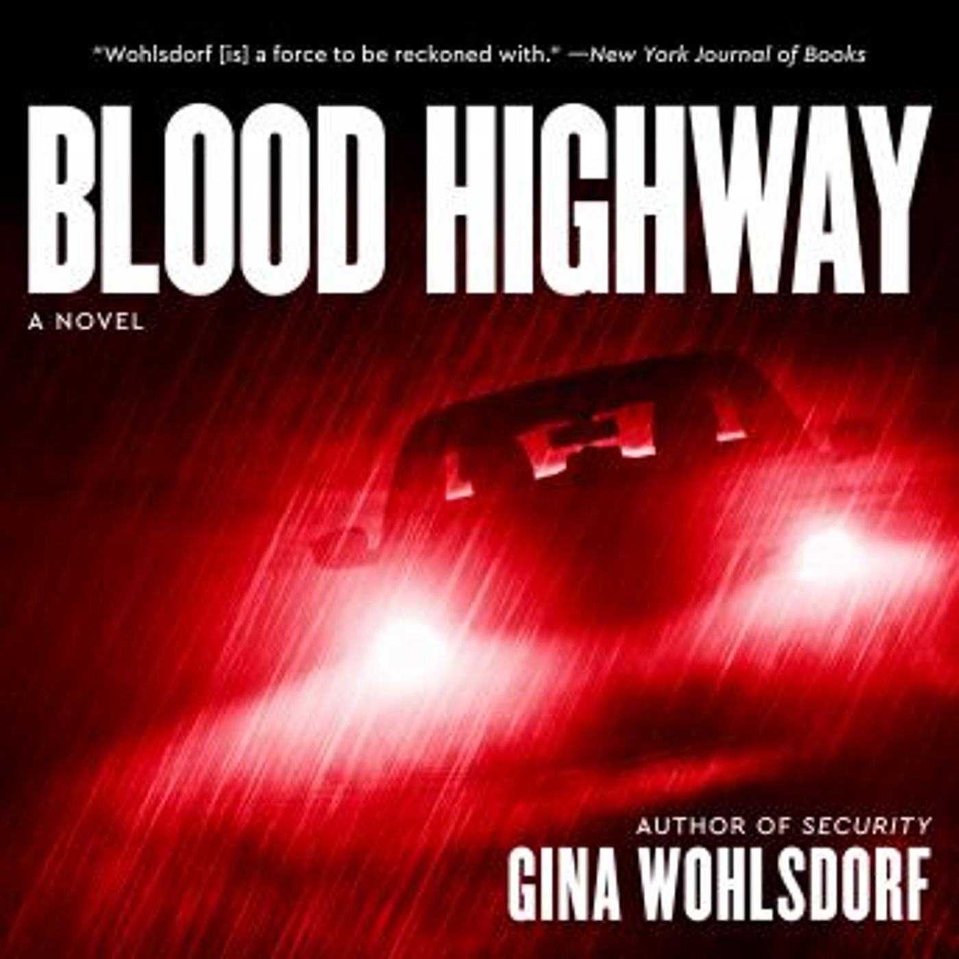 Blood Highway: A Novel by Gina Wohlsdorf episode artwork