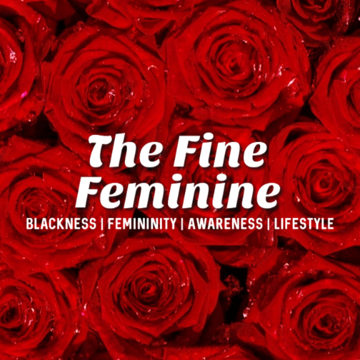 The Fine Feminine