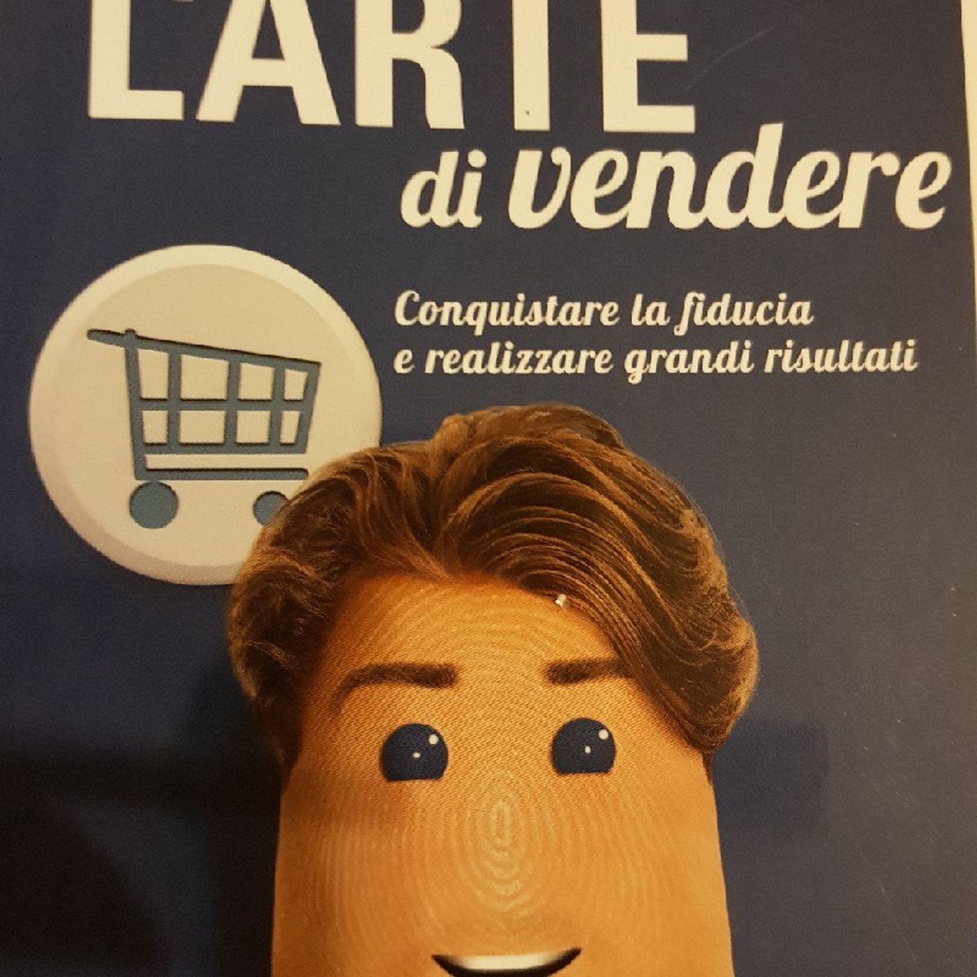 Cesare Sansavini: L\'arte di vendere