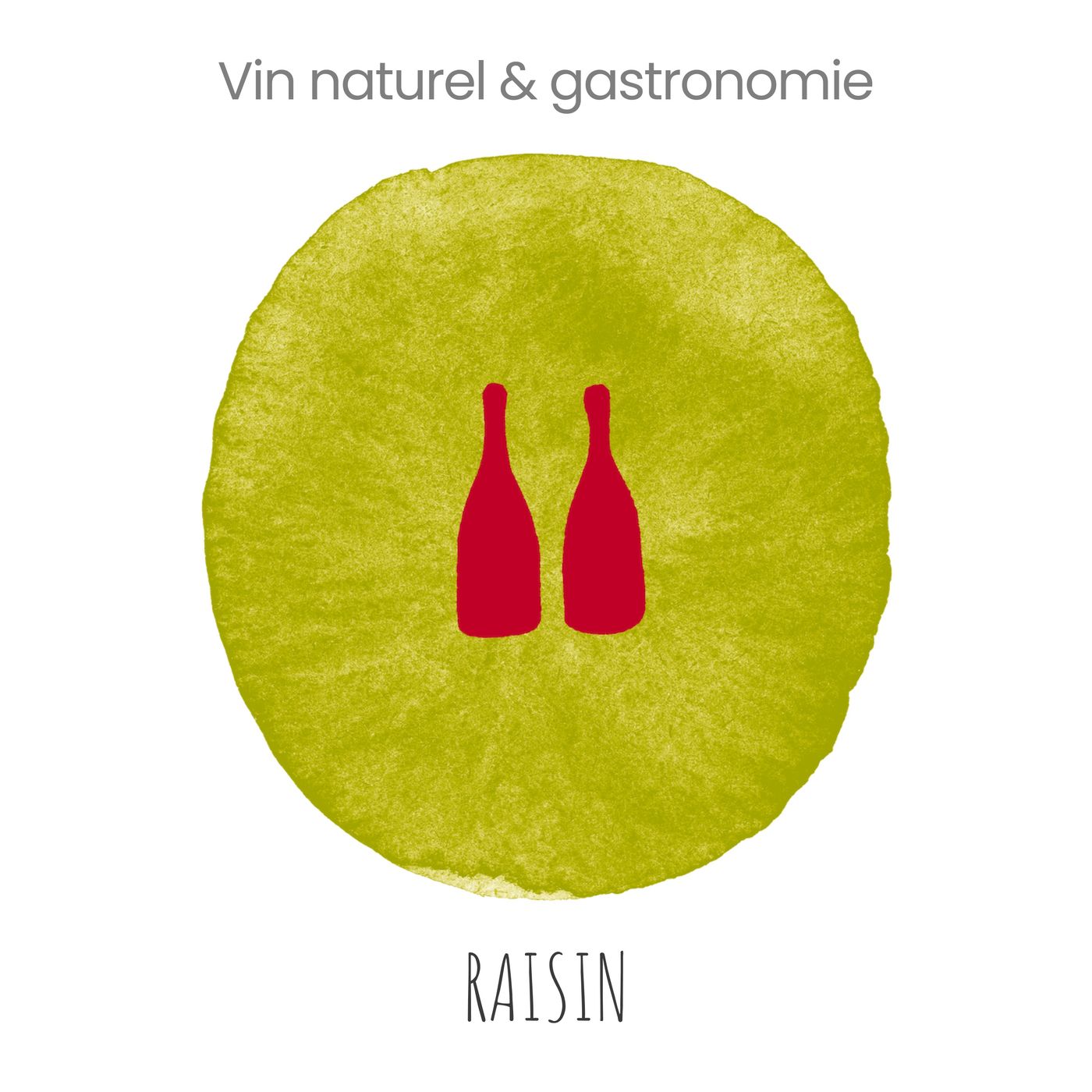 Raisin : vin naturel & gastronomie