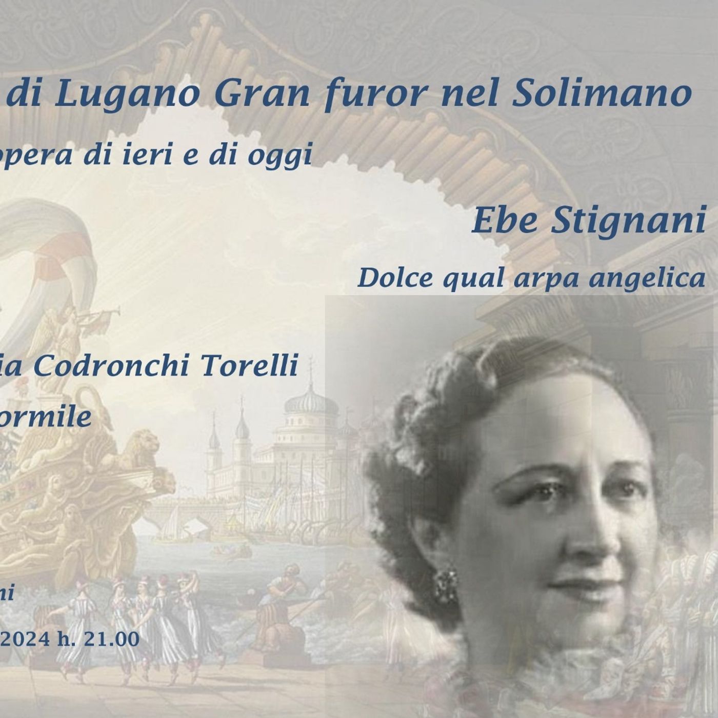 Sul Teatro di Lugano gran furor nel Solimano - Ebe Stignani seconda parte episode artwork