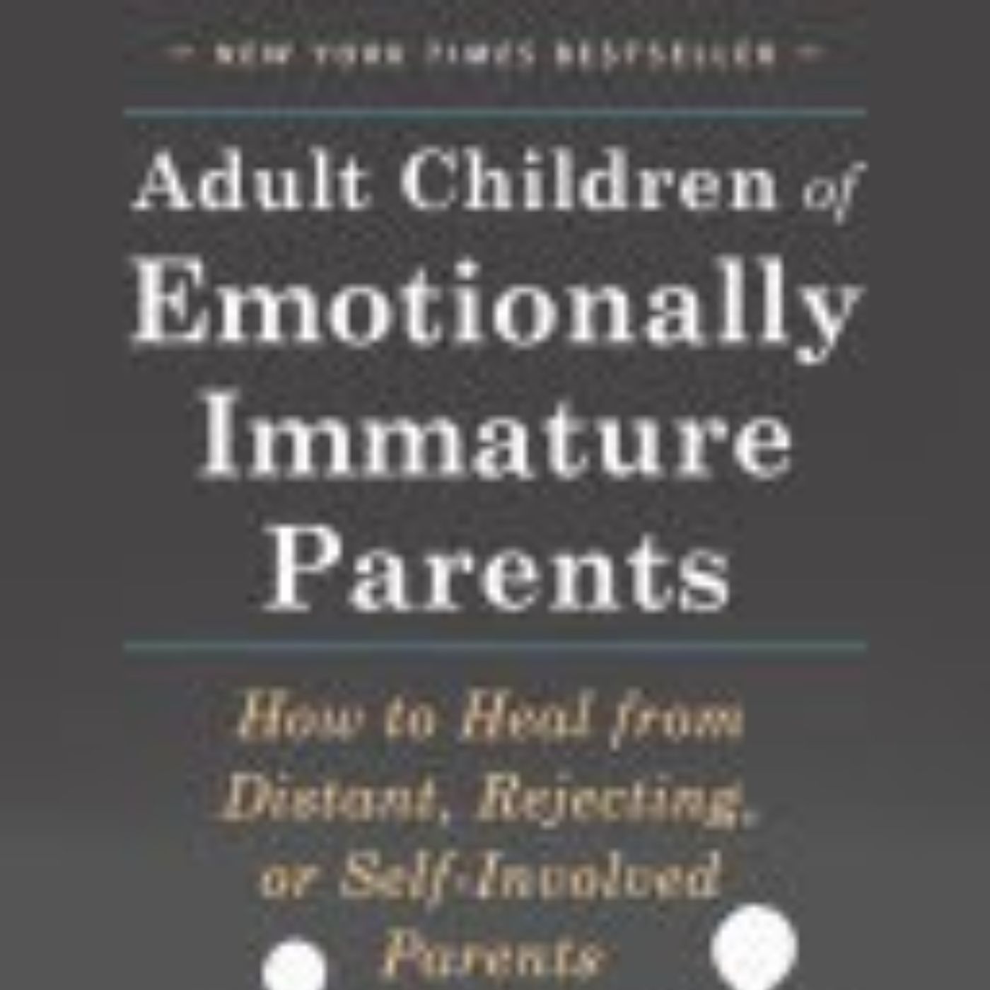 Understanding the Impact: Healing from Emotional Immaturity in Parenting