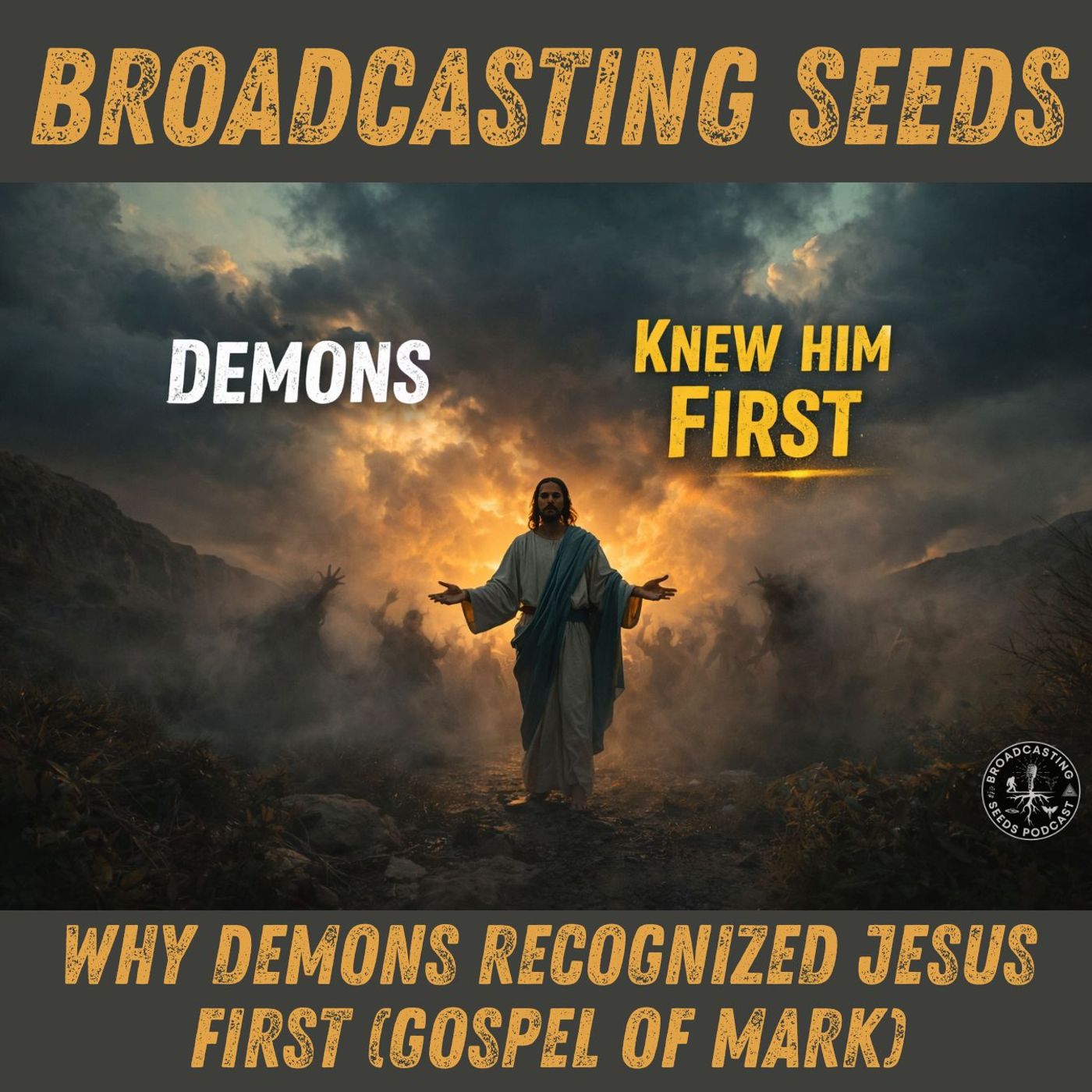 Why Demons Recognized Jesus First (Gospel of Mark)
