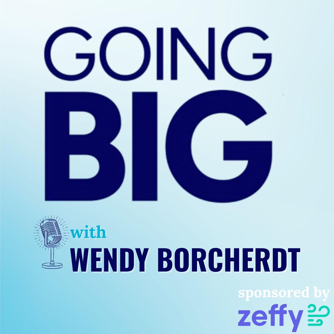 Going Big! with Kevin Gentry