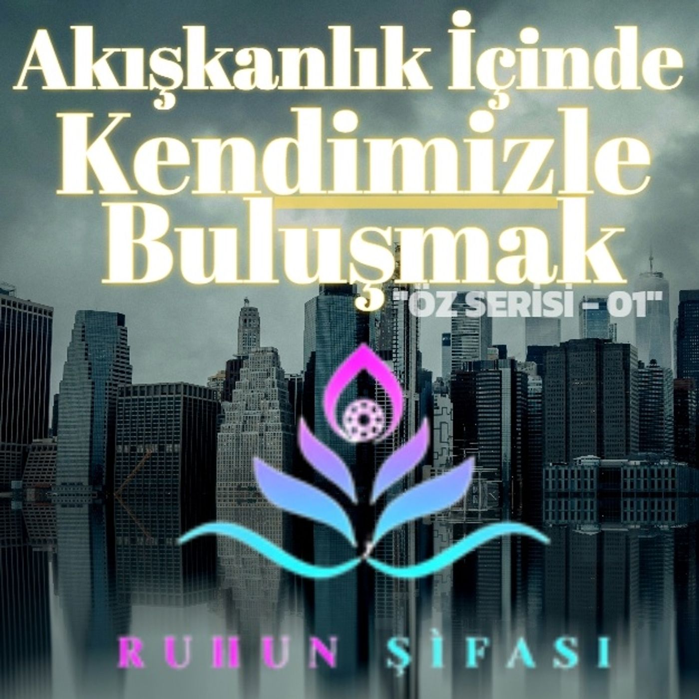 Akışkanlık İçinde Kendimizle Buluşmak episode artwork