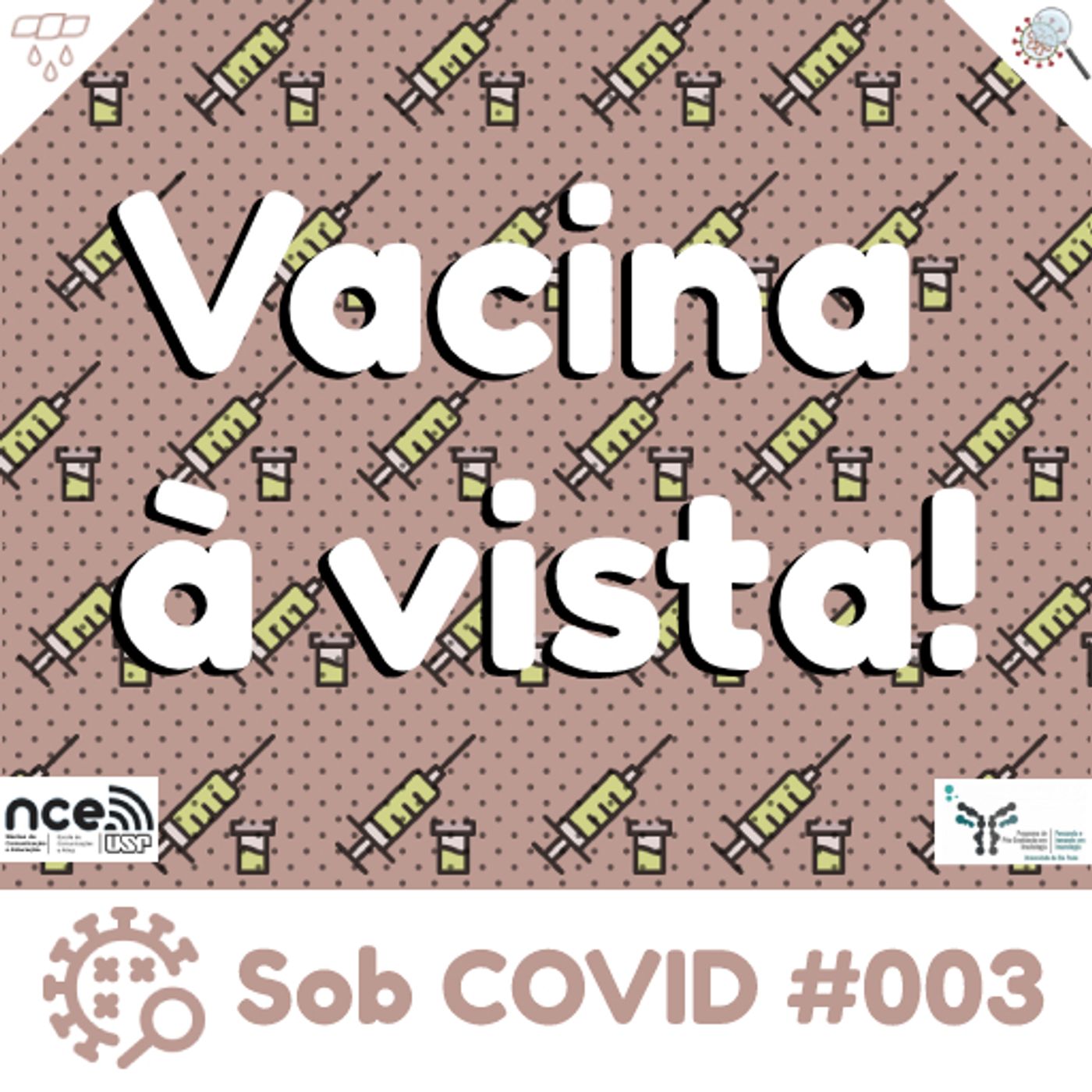 Sob COVID #003 "Vacina à vista!" episode artwork