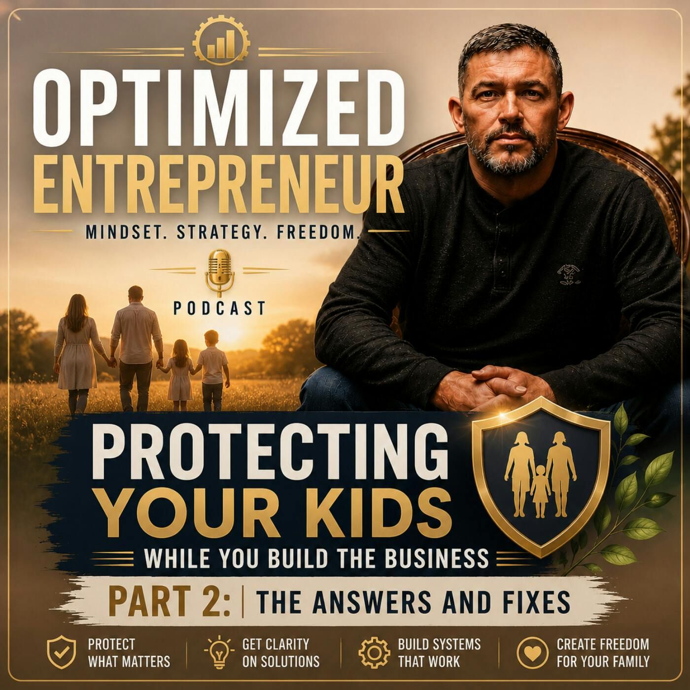 Protecting Your Kids While You Build the Business — Part 2: Keeping the Promise