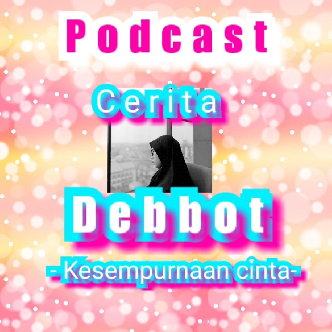 Cerita Debbot\'s show