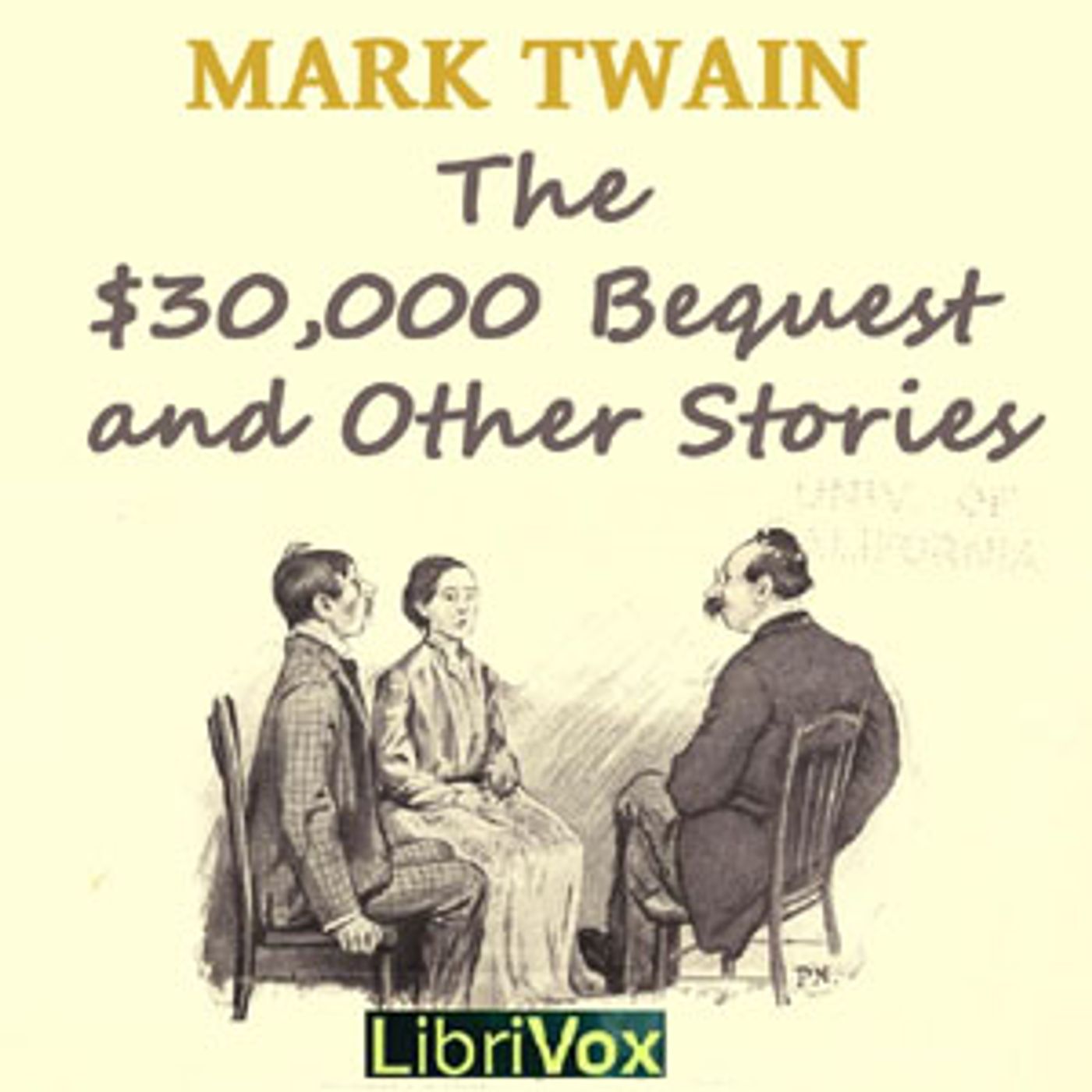 The $30,000 Bequest and Other Stories, by Mark Twain (1835 – 1910)