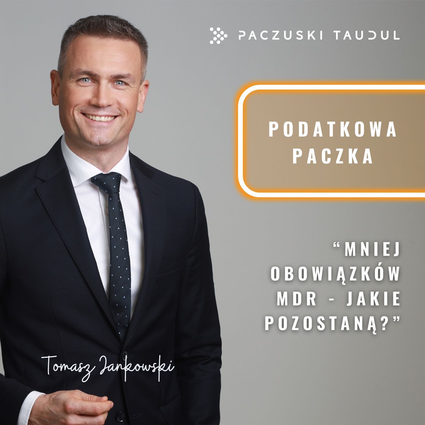 Mniej obowiązków MDR - jakie pozostaną? | PODATKOWA PACZKA