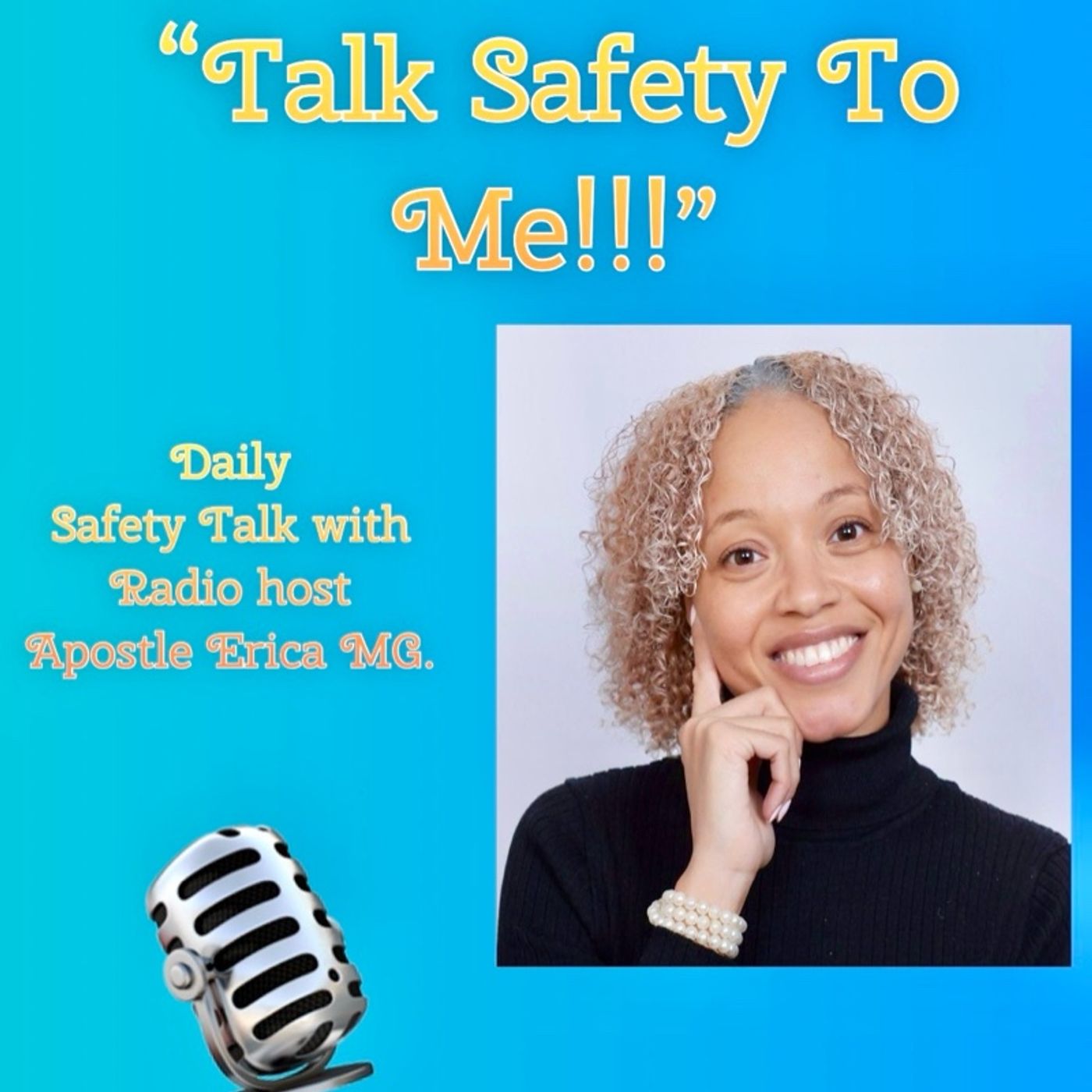 “Talk Safety To Me!!! Safety Talk with Apostle Erica MG. - Day 47 - 7.4.2026 (Audio Recap) episode artwork