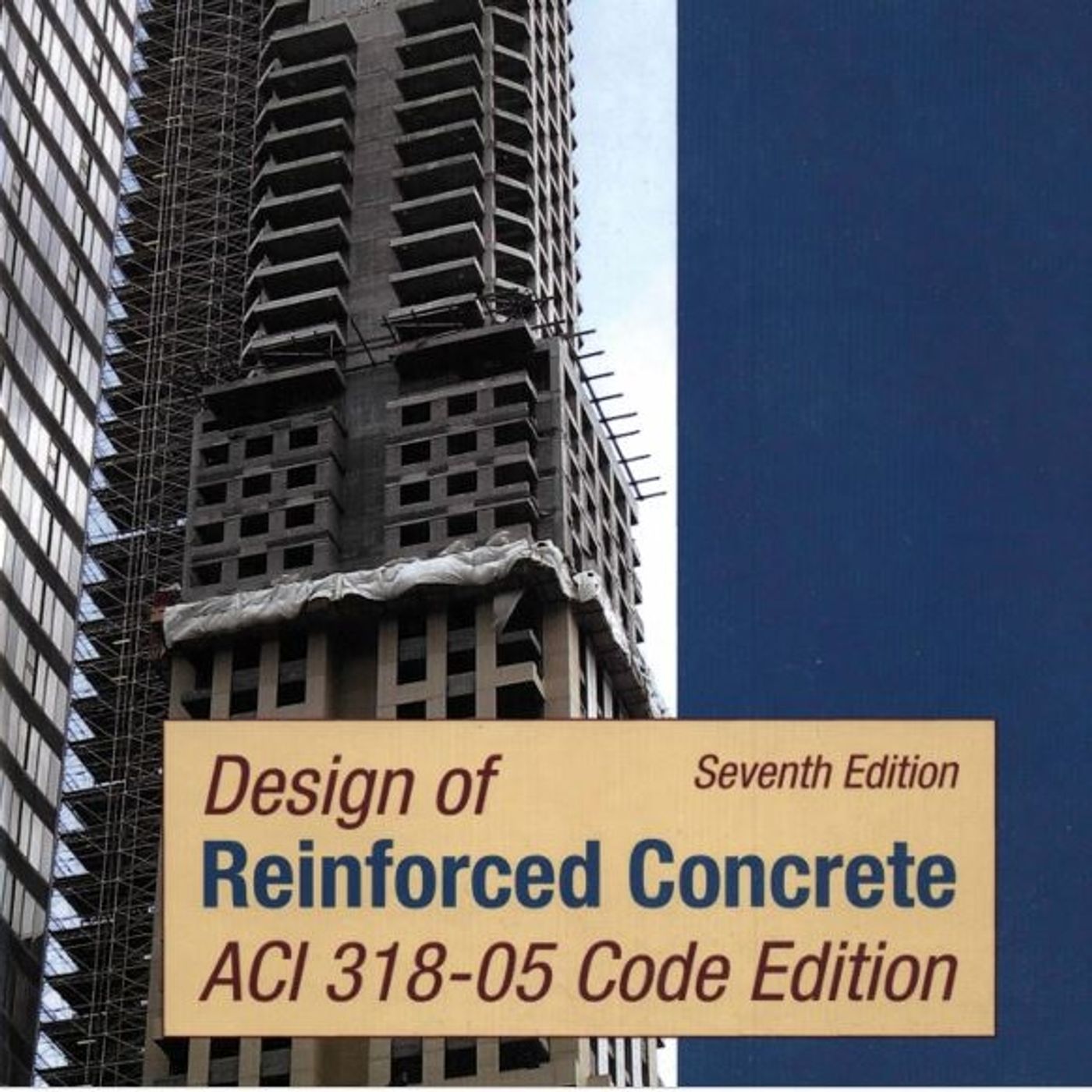 Design of Reinforced Concrete: ACI 318-05 Code Edition