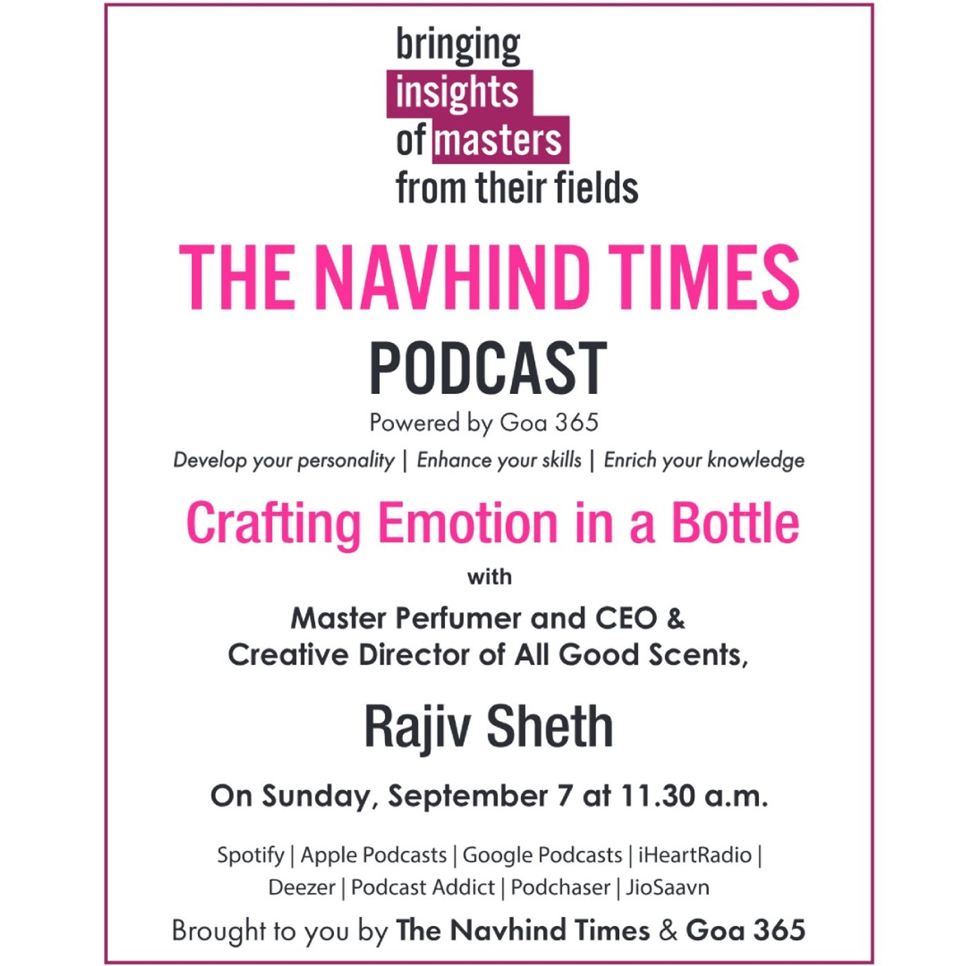 Insights of Masters - Crafting Emotion in a Bottle with Master Perfumer and CEO & Creative Director of All Good Scents, Rajiv Sheth Insights of Masters - Crafting Emotion in a Bottle with Master Perfumer and CEO & Creative Director of All Good Scents, Rajiv Sheth
