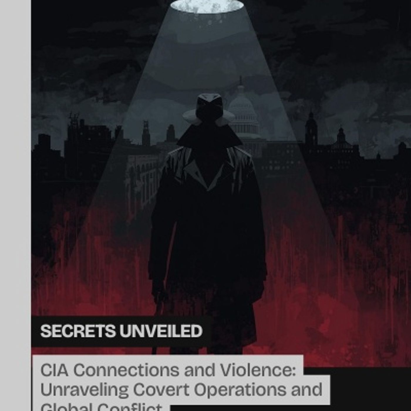 CIA Connections & Violence