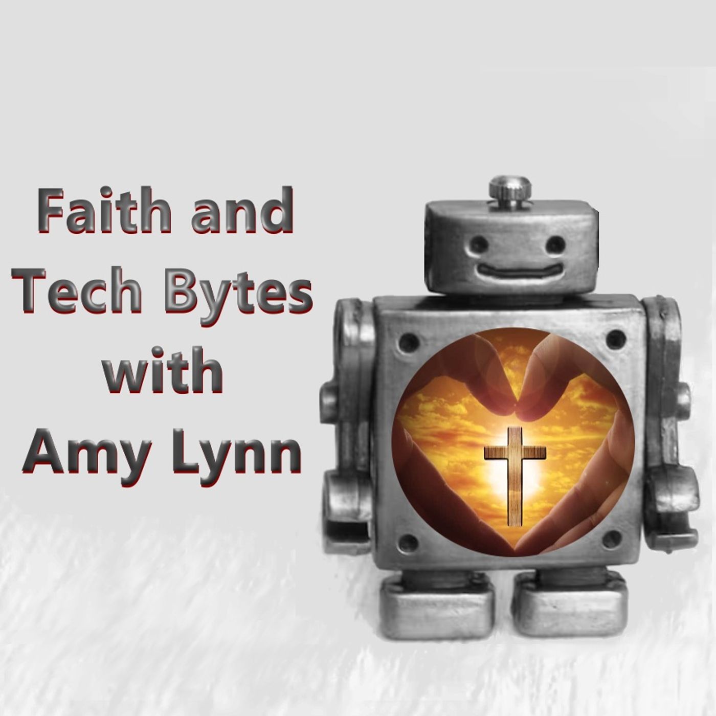 Faith and Tech Bytes with Amy Lynn podcast