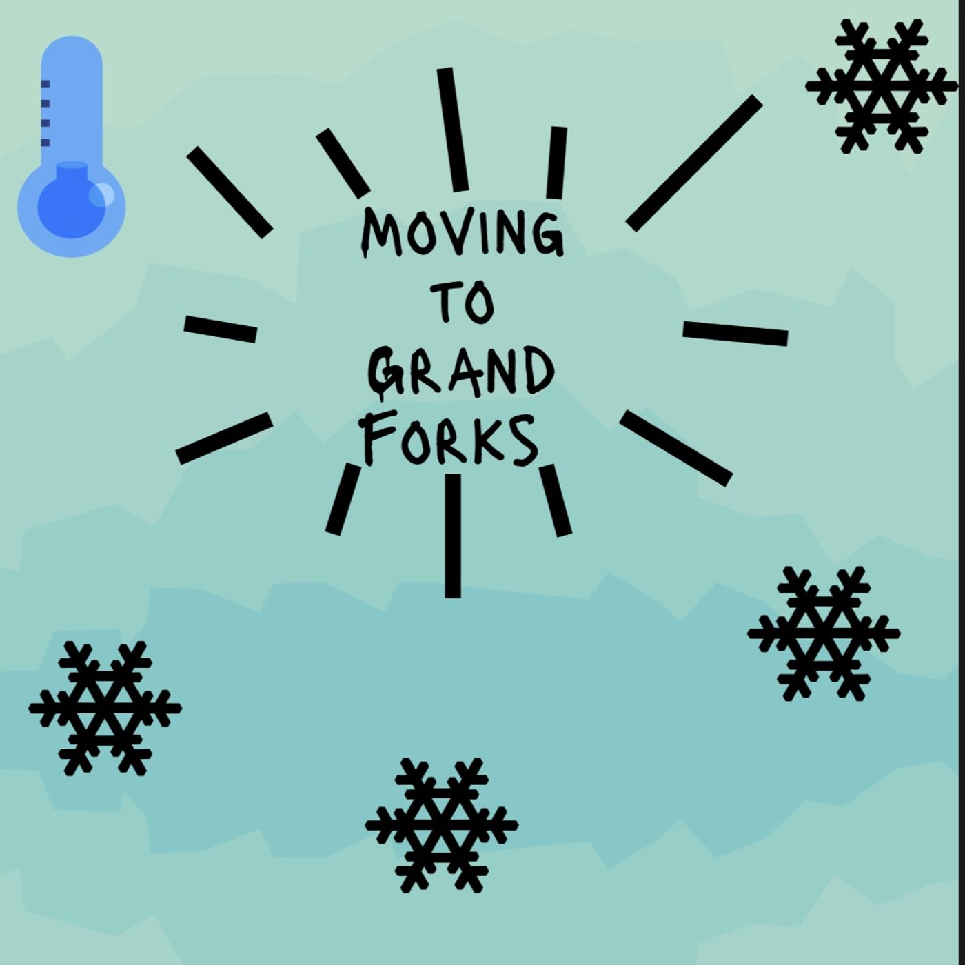 Moving To Grand Forks