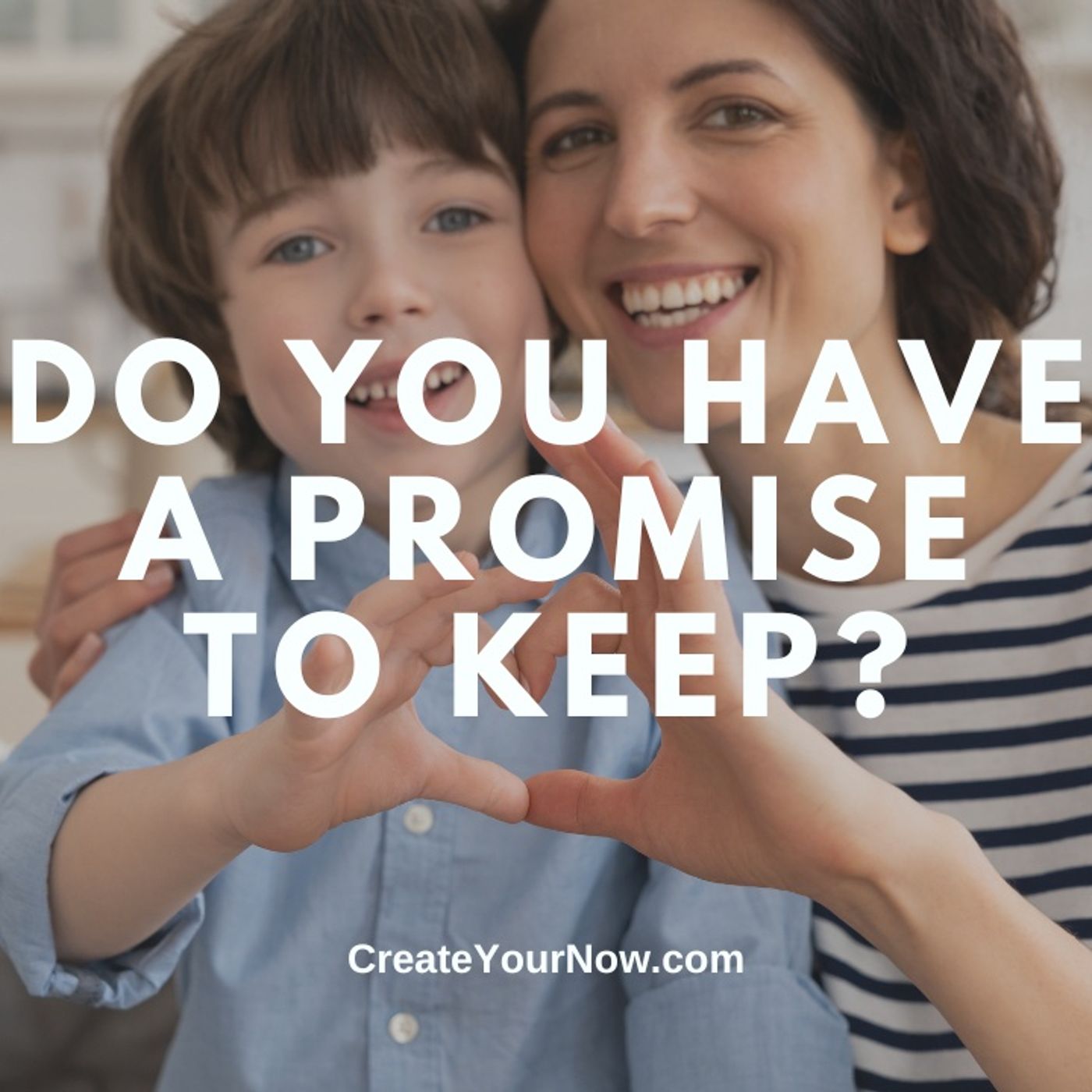 3582 Do You Have a Promise to Keep?