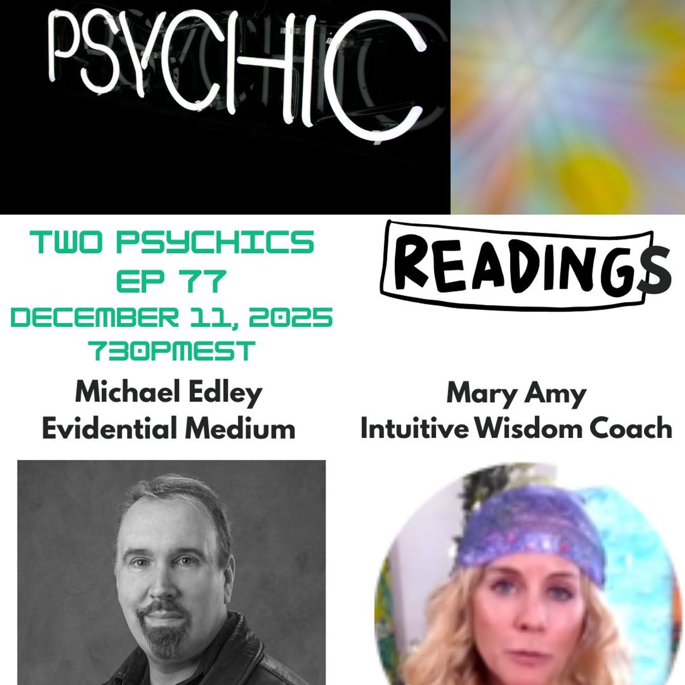 Two Psychics Podcast Ep 77 Psychic Readings & Messages from Spirit