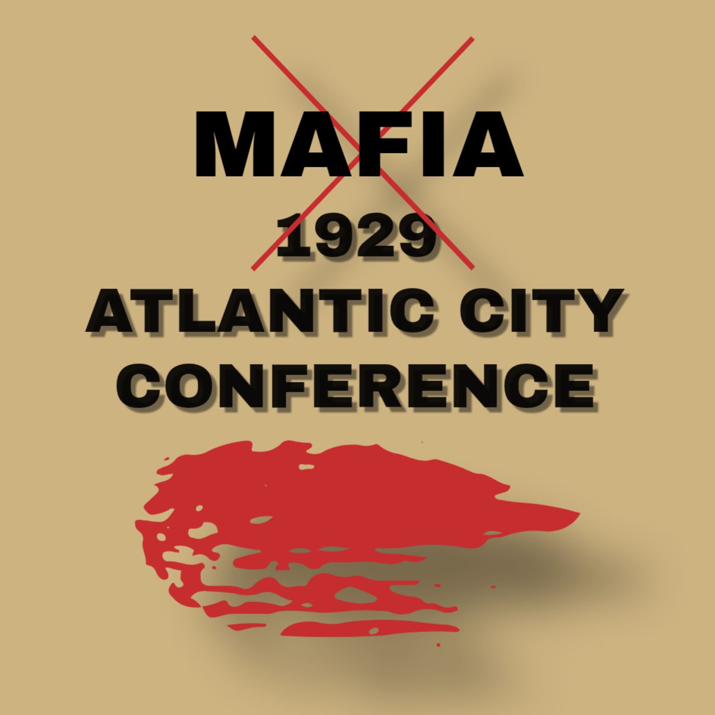 Mafia, 1929 Atlantic City Conference. podcast artwork