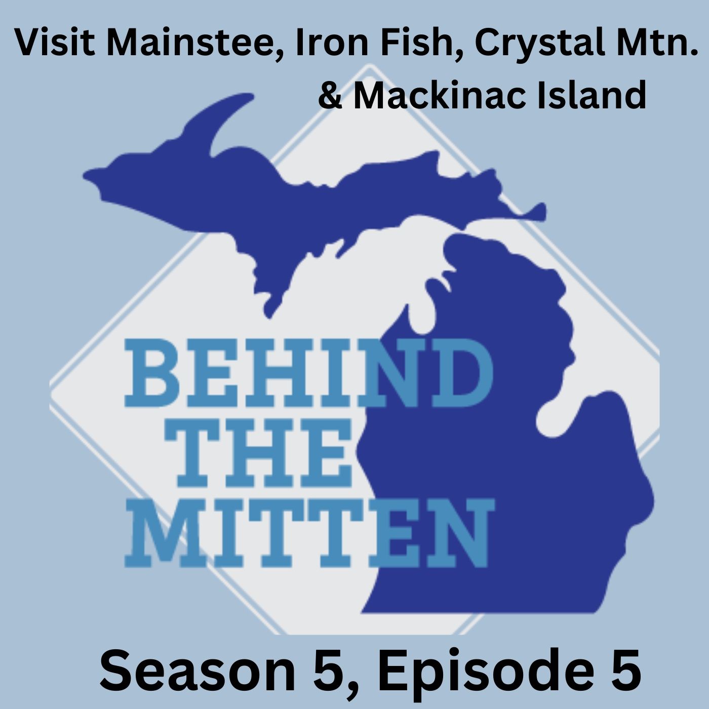Behind the Mitten