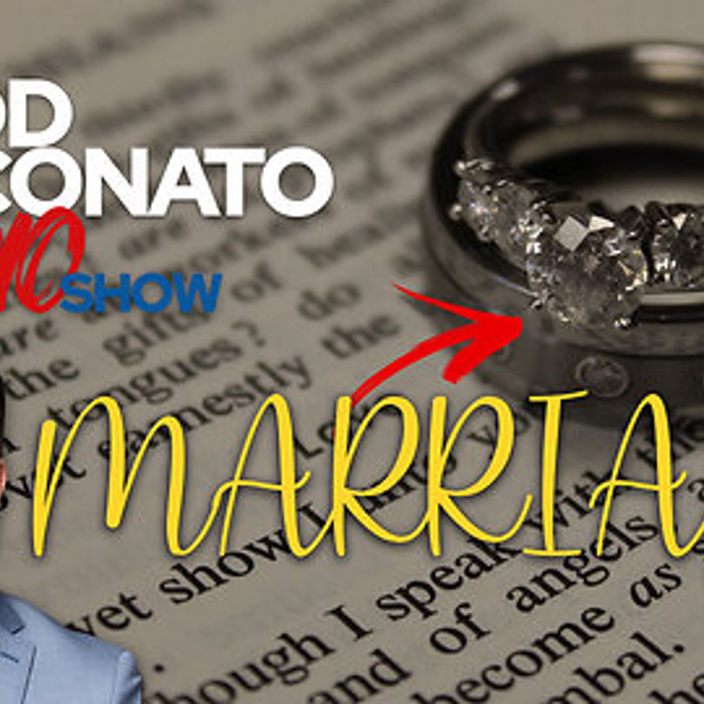 Todd Coconato 🎤 Radio Show • ”Marriage” 👫 🙏 #marriage episode artwork