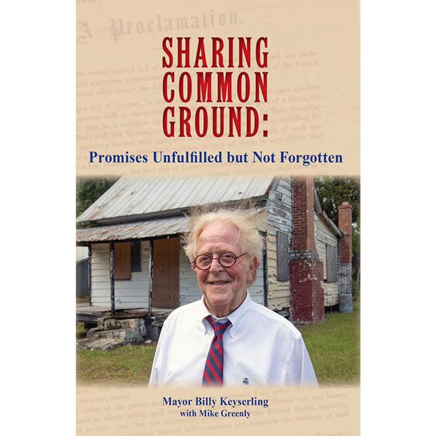 Author/former mayor of Beaufort SC Billy Keyserling talks about his book "Sharing Common Ground" ! episode artwork