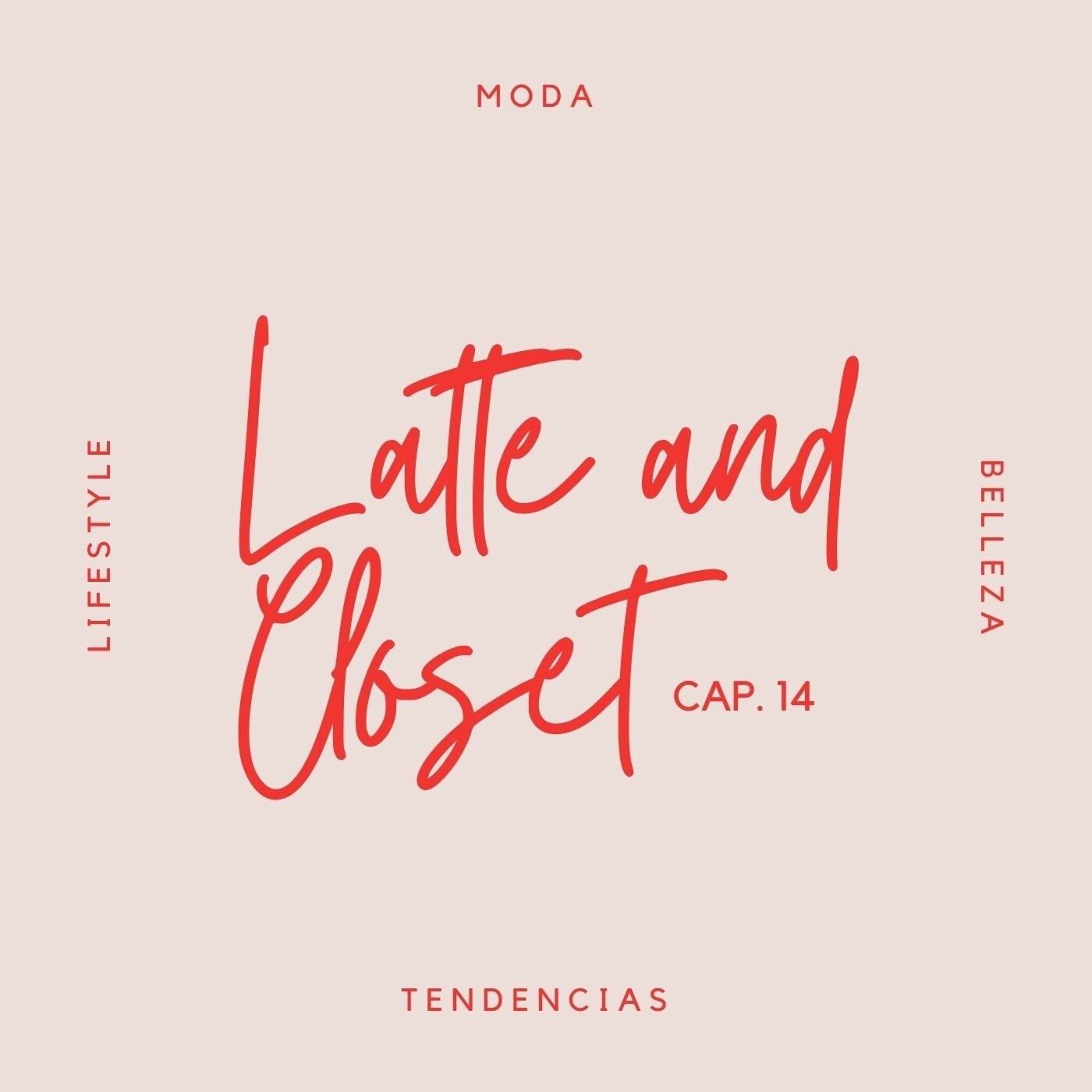 Latte and Closet