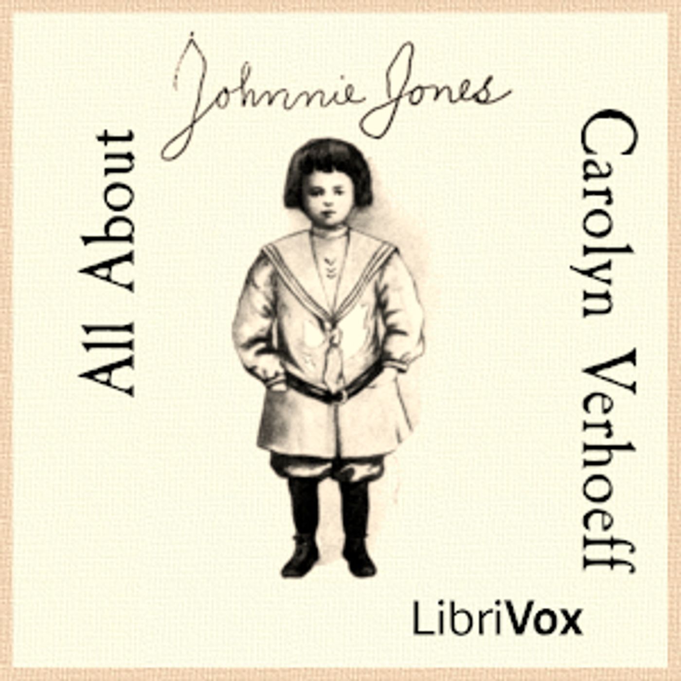 All About Johnnie Jones by Carolyn Verhoeff (1875 - 1975) podcast artwork