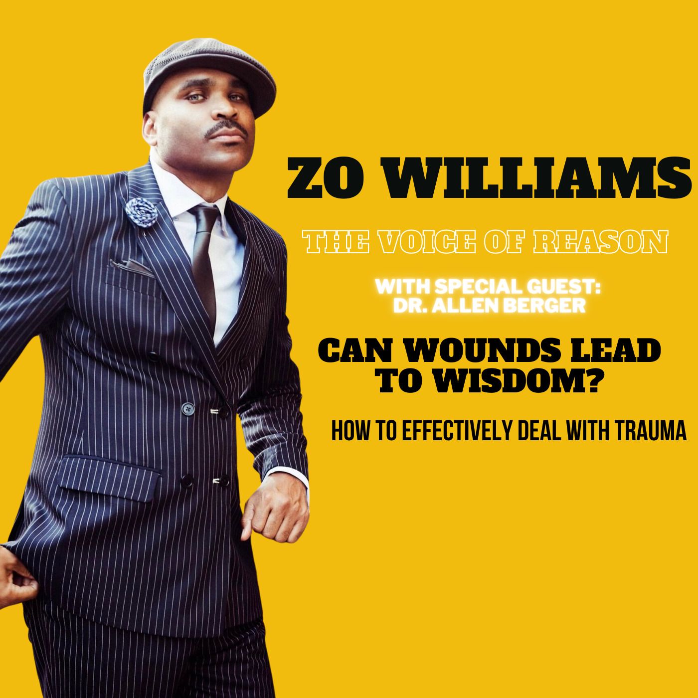 Can Wounds Lead to Wisdom?: How to effectively deal with trauma | Special Guest: Dr. Allen Berger episode artwork