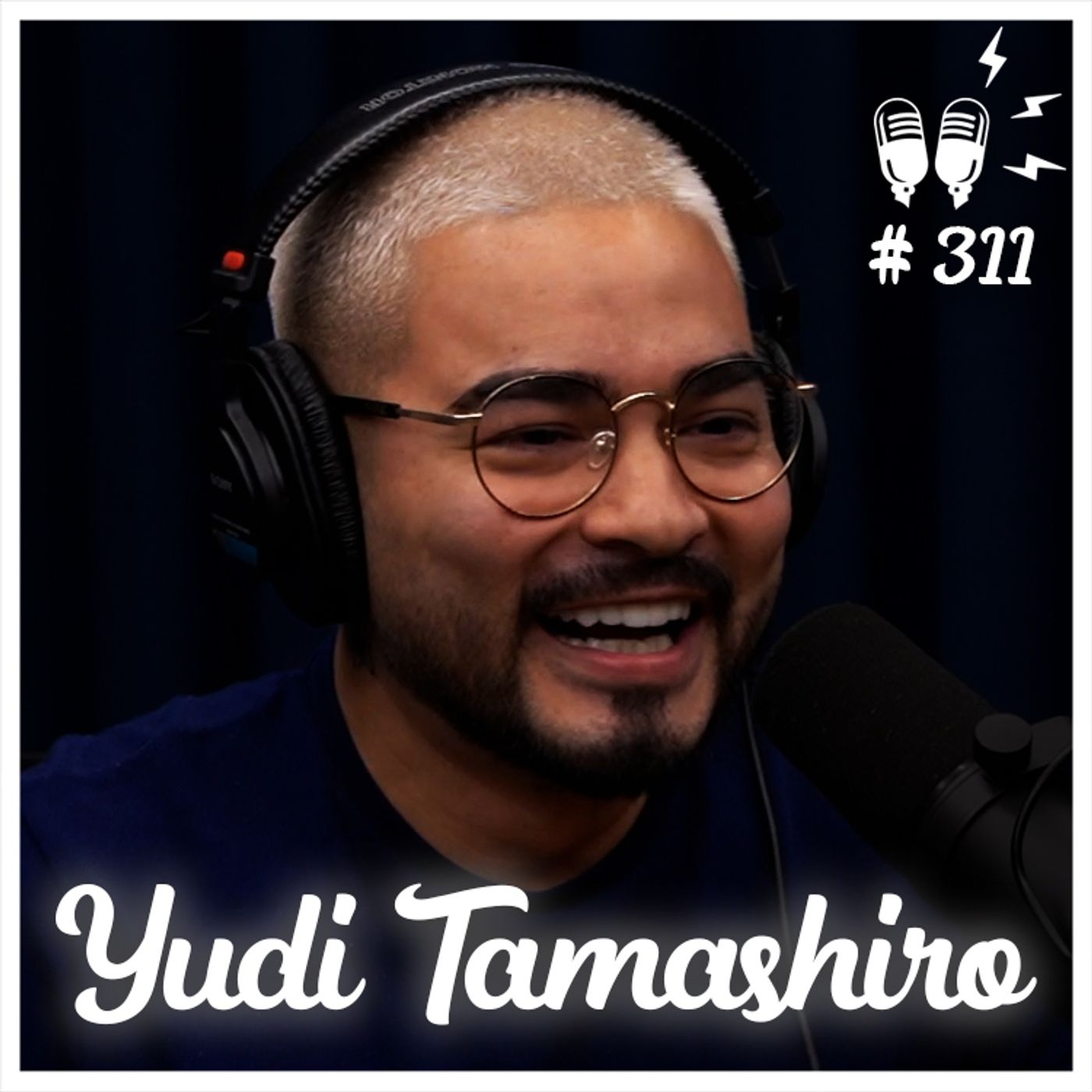 YUDI TAMASHIRO - Flow Podcast #311