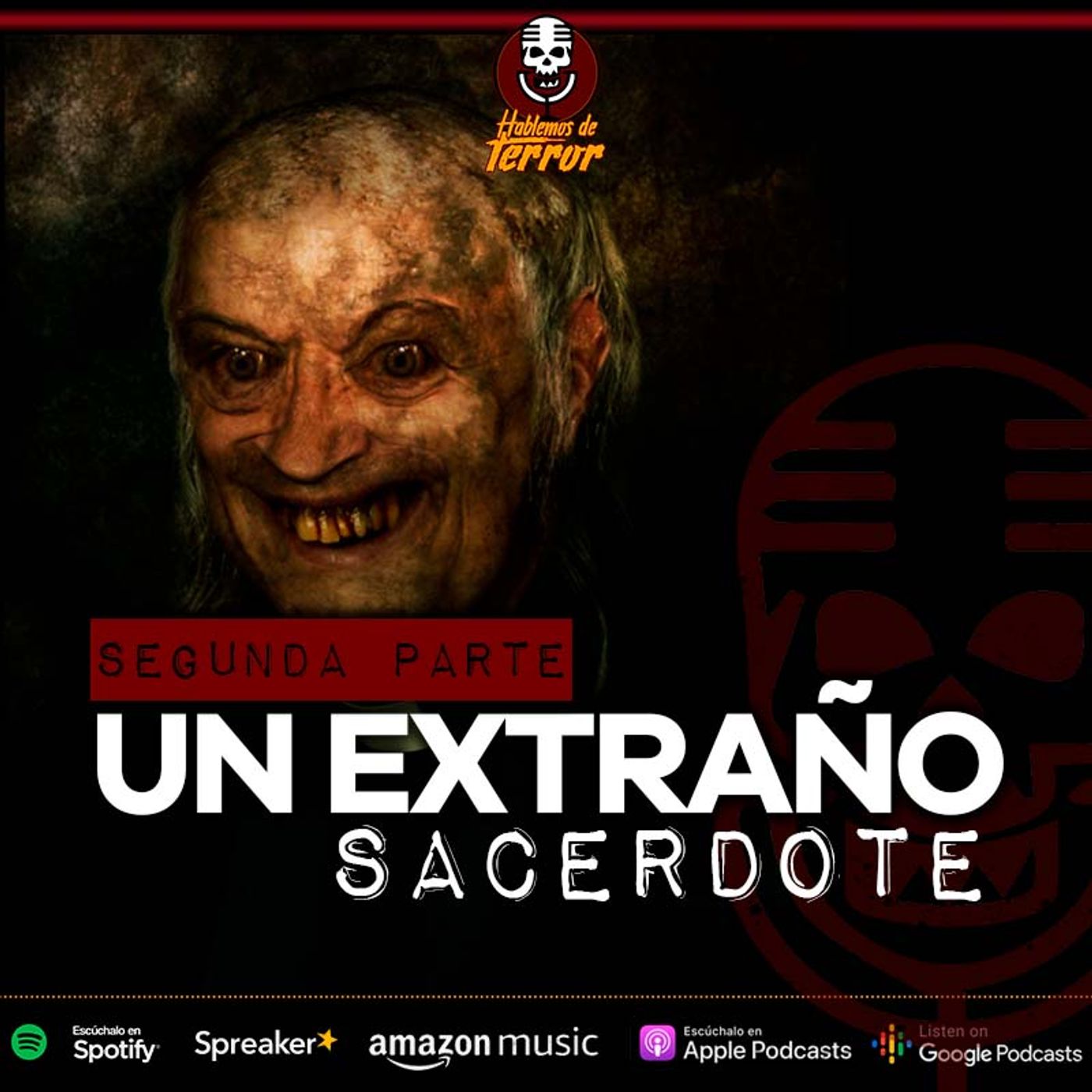 Extraño Sacerdote | Segunda Parte