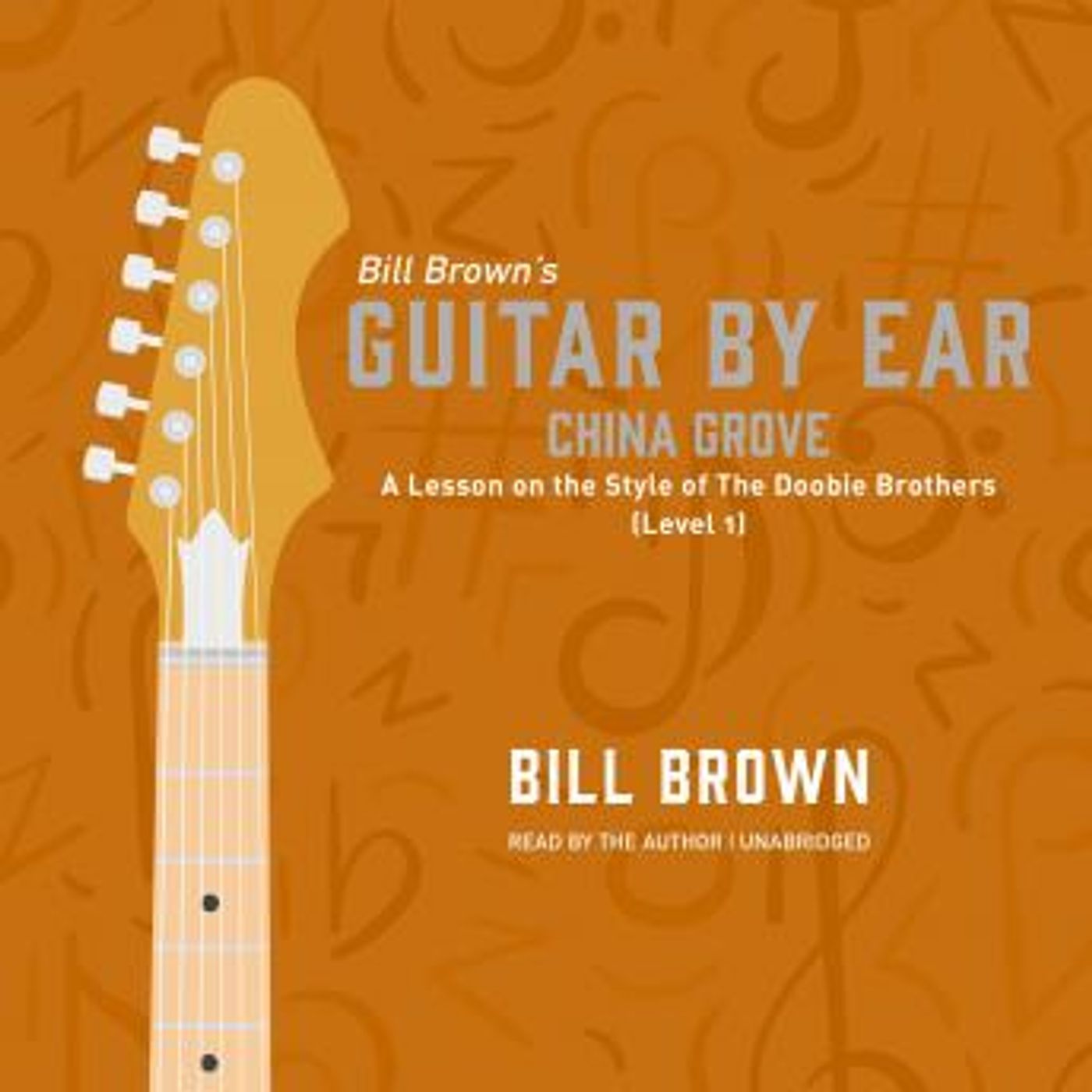 China Grove: A Lesson on the Style of The Doobie Brothers (Level 1) by Bill Brown episode artwork