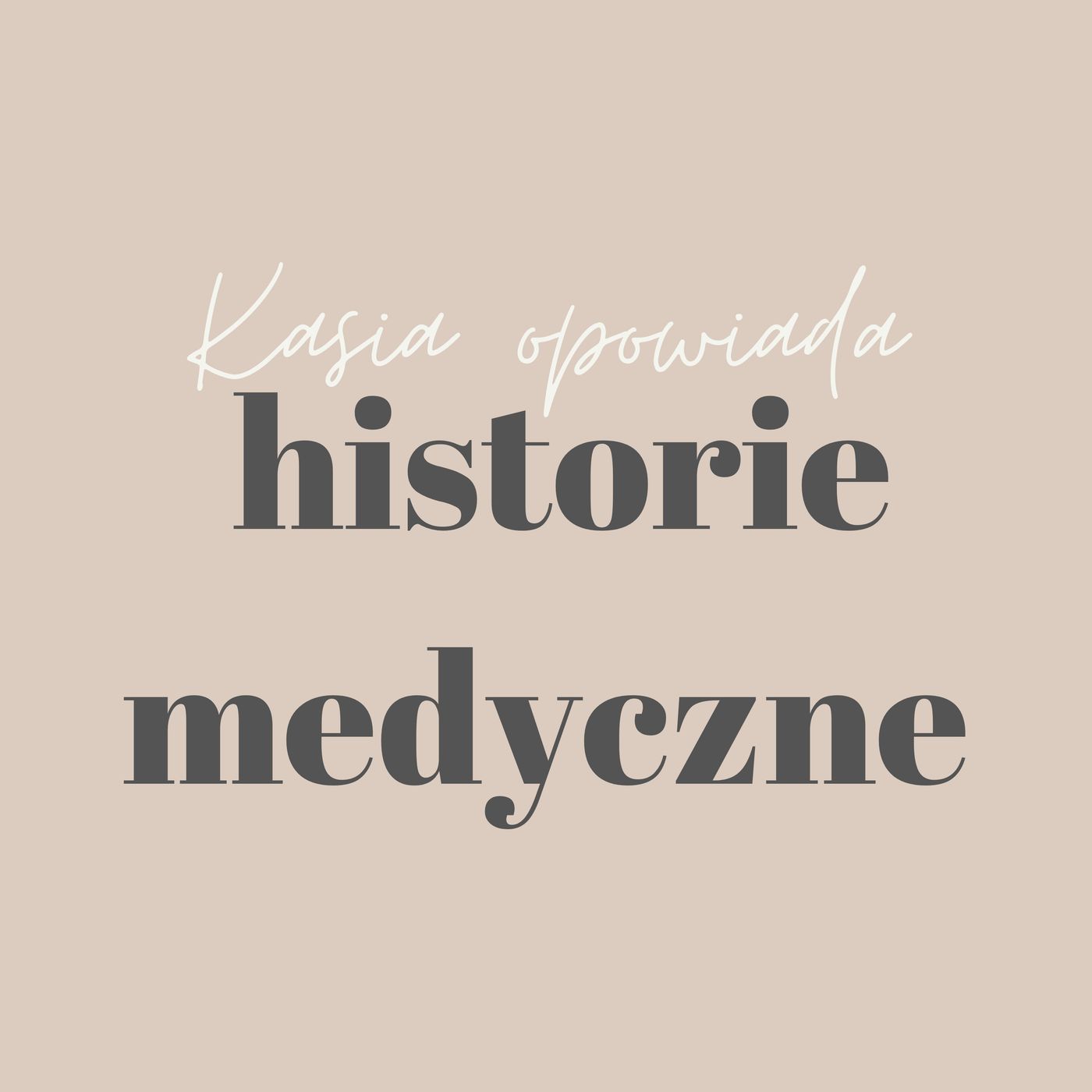 Kasia opowiada historie medyczne cover art