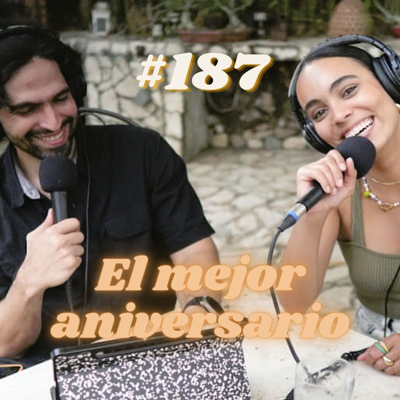 #187 El mejor aniversario