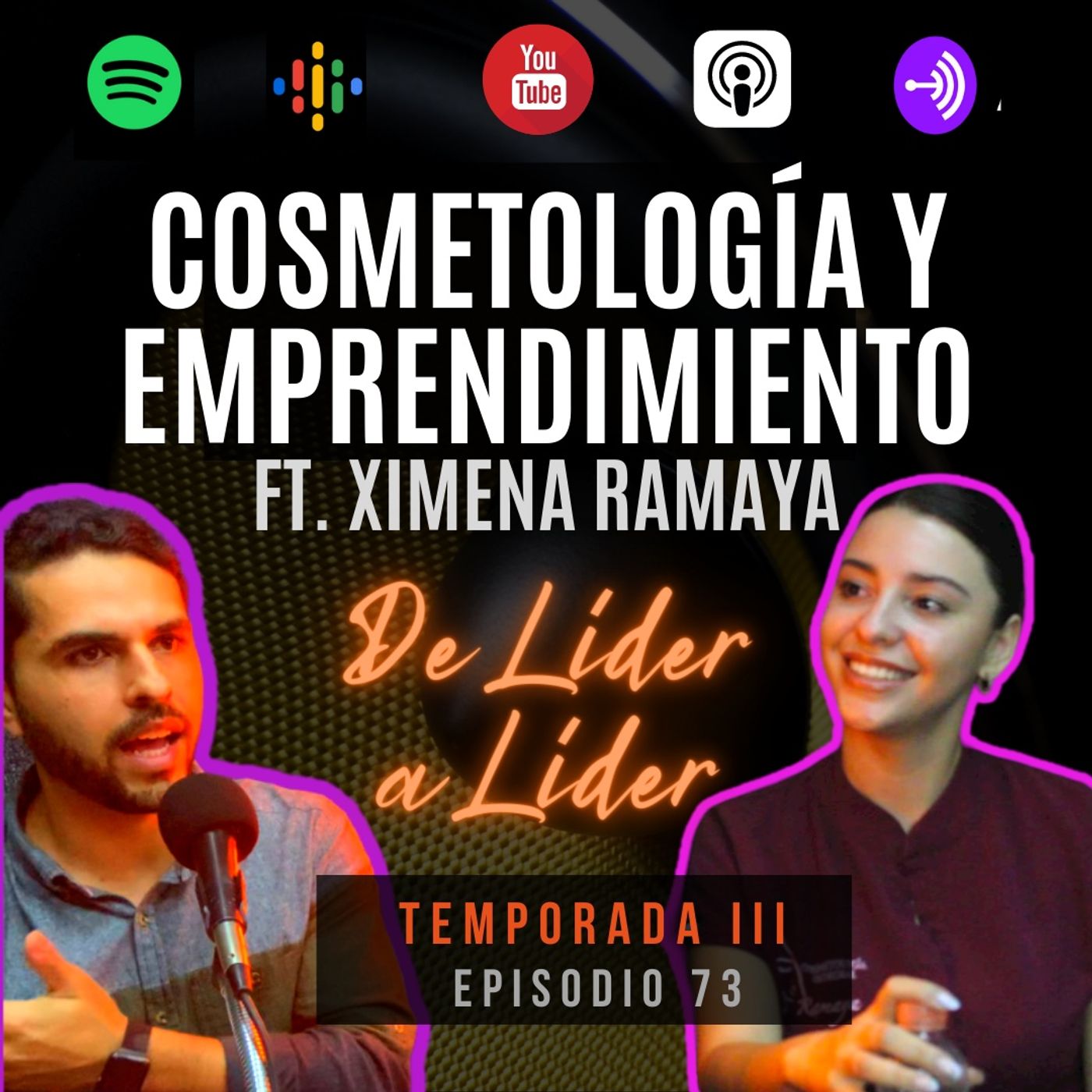 Ep.73 Ximena Ramaya | Cosmetología, emprendimiento, certámenes de belleza. episode artwork