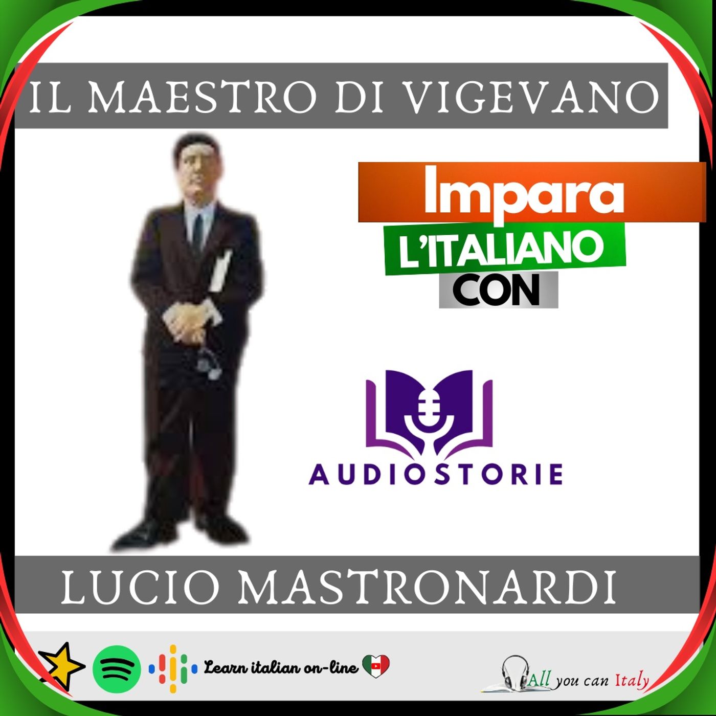 ITALIAN PODCAST - AUDIOSTORIE IN ITALIANO - IL MAESTRO DI VIGEVANO🎙🎧 ITALIAN PODCAST - AUDIOSTORIE IN ITALIANO - IL MAESTRO DI VIGEVANO🎙🎧