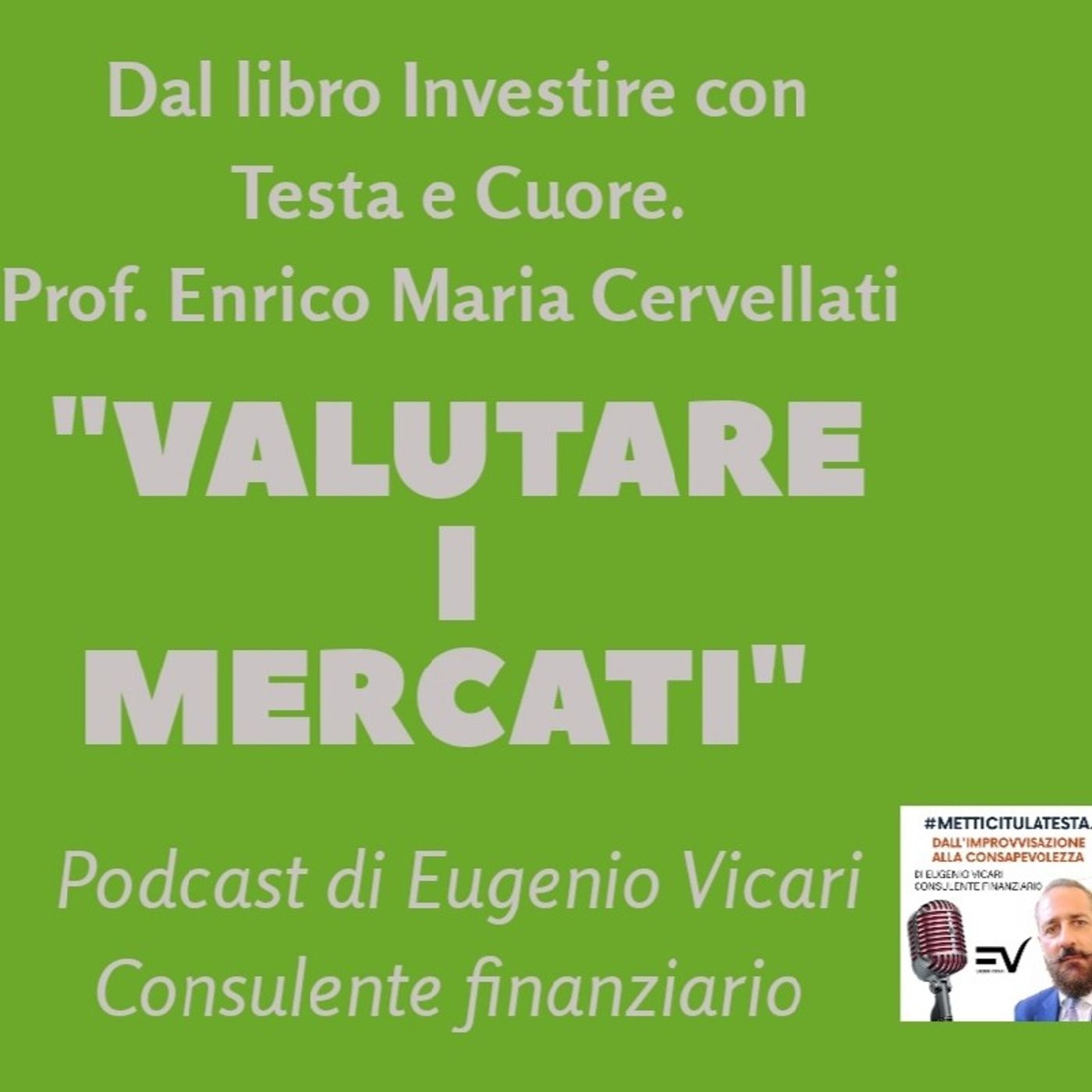 Episodio 7 - "Valutare I Mercati Finanziari" episode artwork