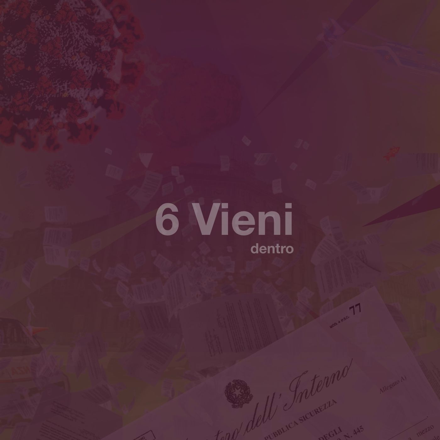 6 Vieni