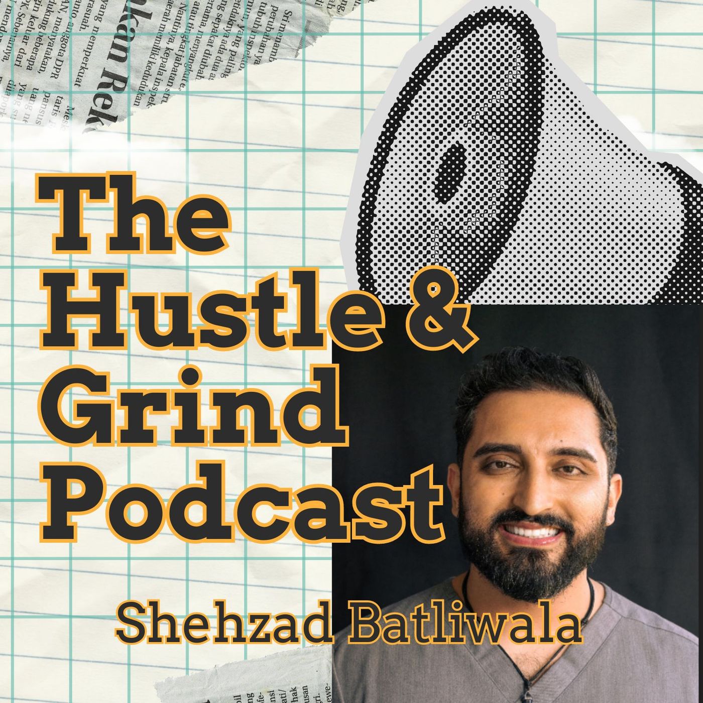 The Hustle & Grind Podcast