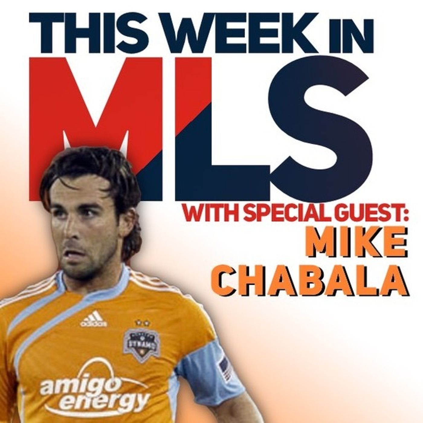 This Week In MLS with Special Guest Mike Chabala episode artwork