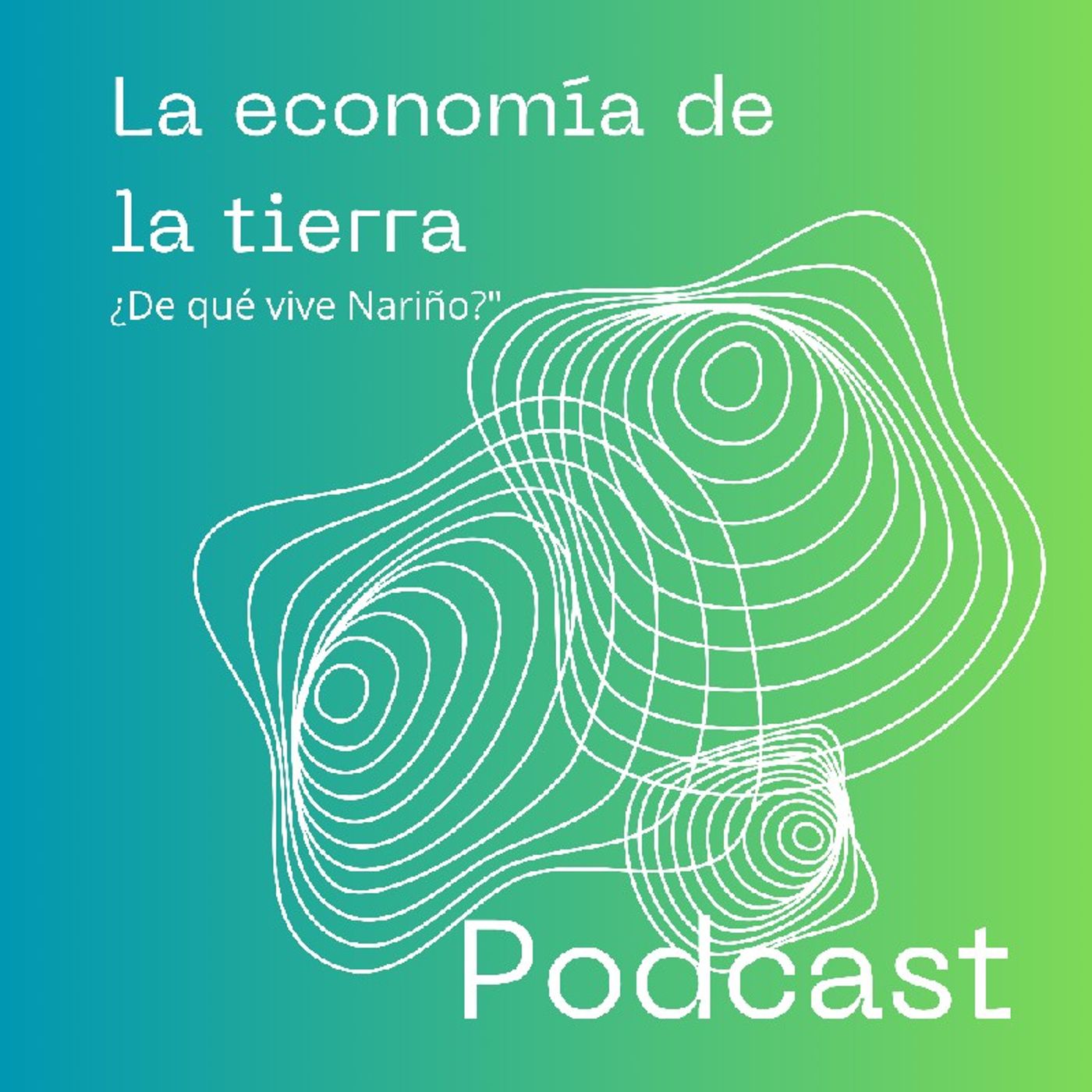 La economía de la tierra. ¿De que vive Nariño? episode artwork