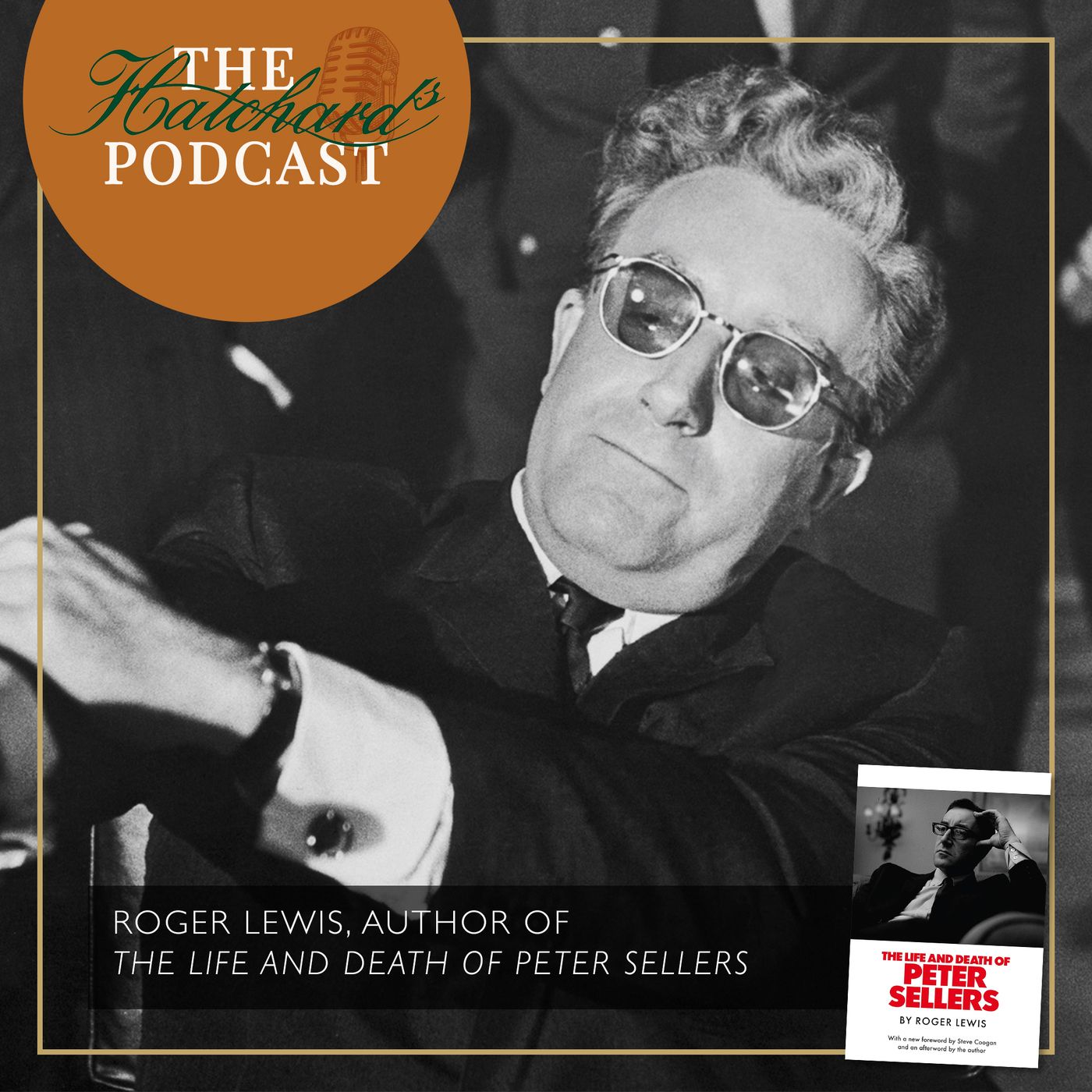 Roger Lewis on The Life and Death of Peter Sellers: Goons, Ghosts, and Destructive Genius
