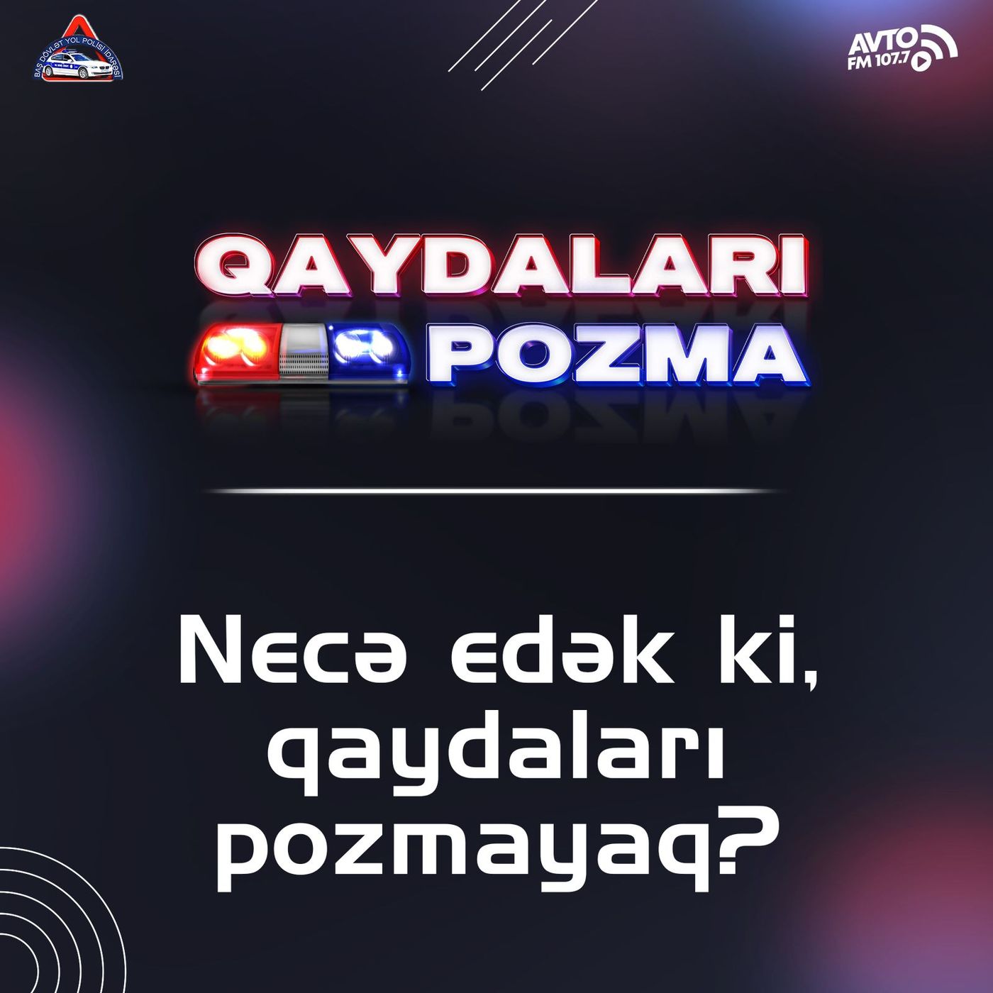 Necə edək ki, qaydaları pozmayaq?