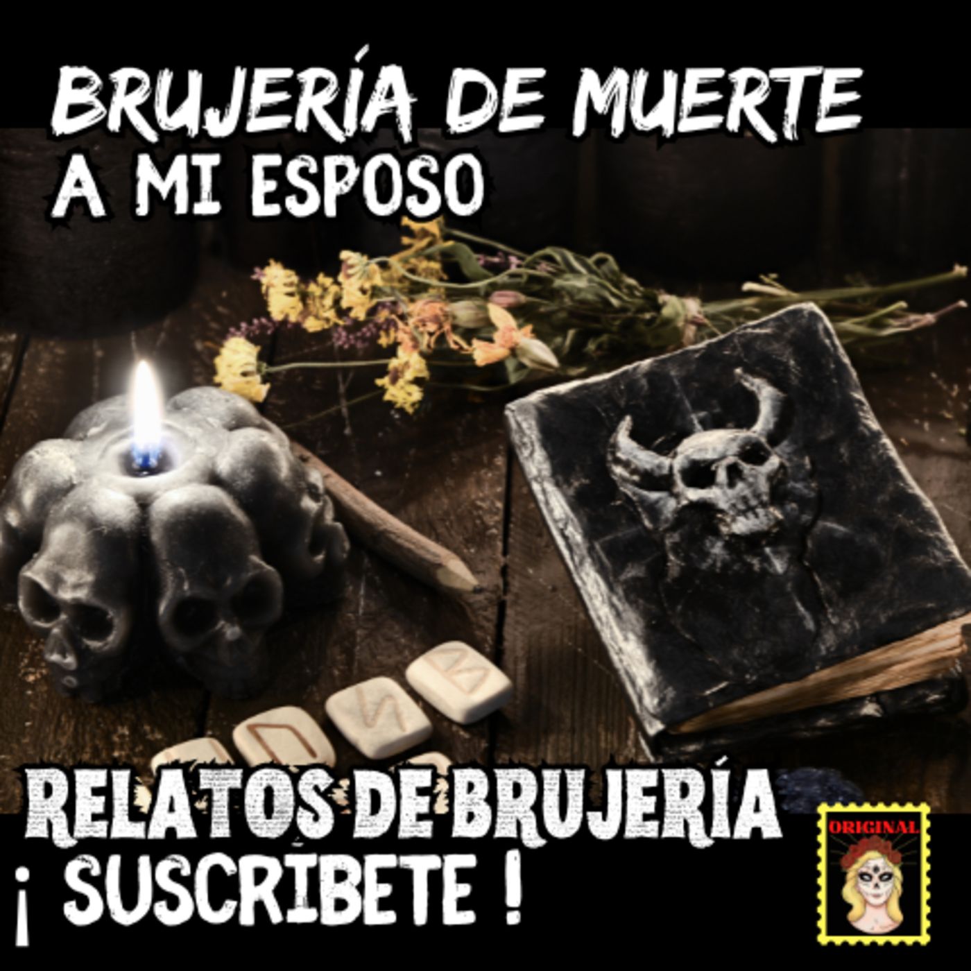 👉BRUJERIA DE MUERTE A MI ESPOSO ♥️🖤RELATOS DE BRUJERÍA⎮RELATO DE HORROR (Viviendo con el miedo) episode artwork