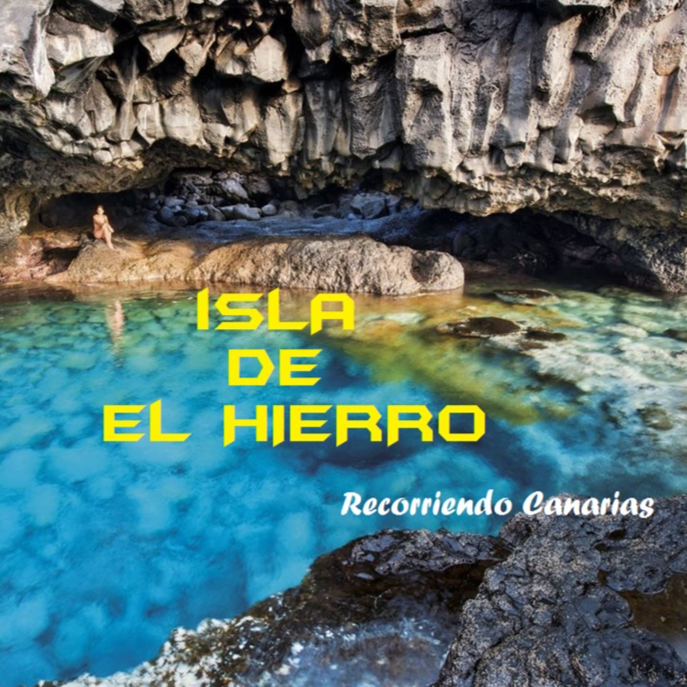 Isla de El Hierro – Recorriendo Canarias